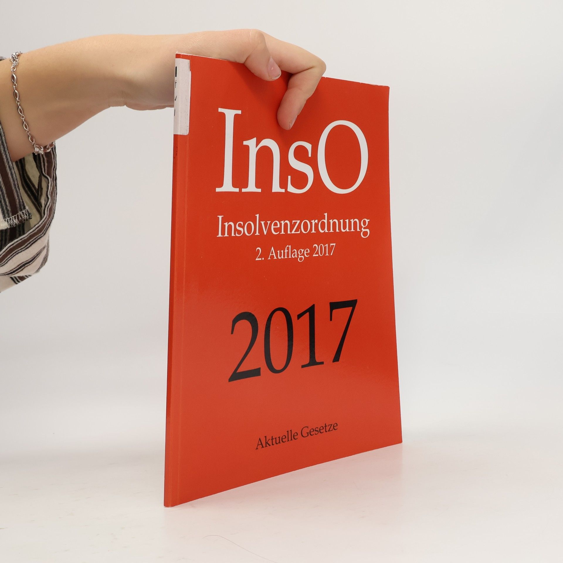Aktuelle Gesetze InsO, Insolvenzordnung, Aktuelle Gesetze