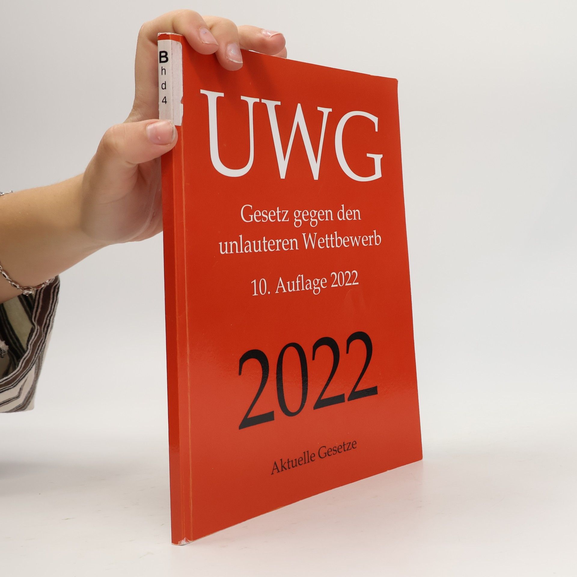 UWG, Gesetz gegen den unlauteren Wettbewerb, aktuelle Gesetze: Auflage 2023