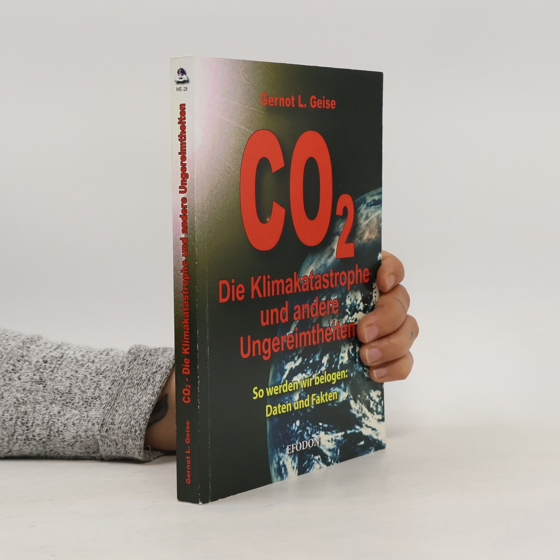 CO2 - Die Klimakatastrophe und andere Ungereimtheiten