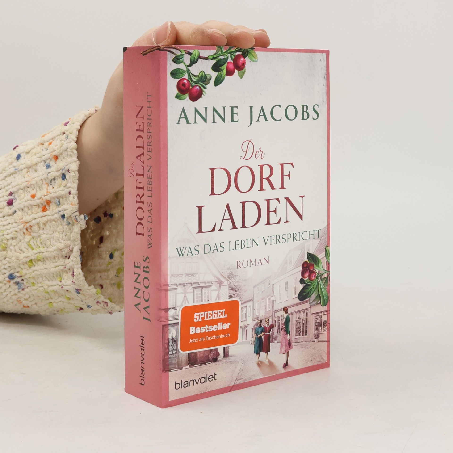 Anne Jacobs Die Dorfladen-Saga - 2: Der Dorfladen