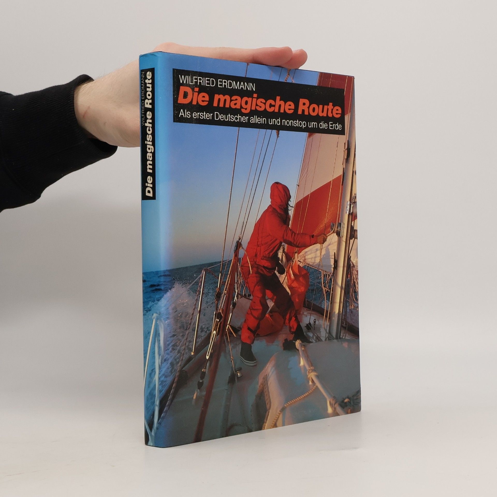 Die magische Route Wilfried Erdmann