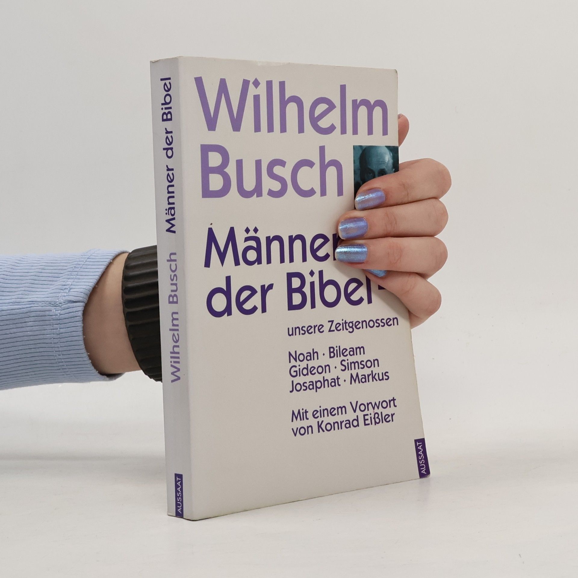 Männer der Bibel, unsere Zeitgenossen