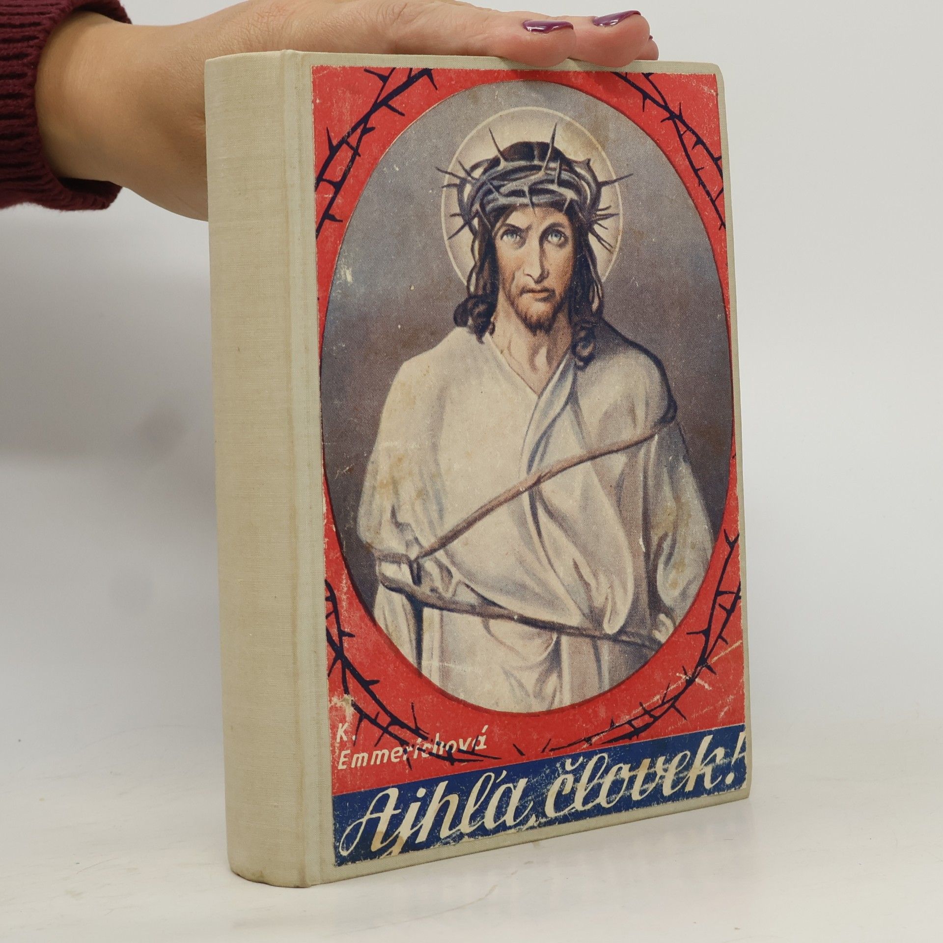Anna K Emmerich Ajhľa, človek!