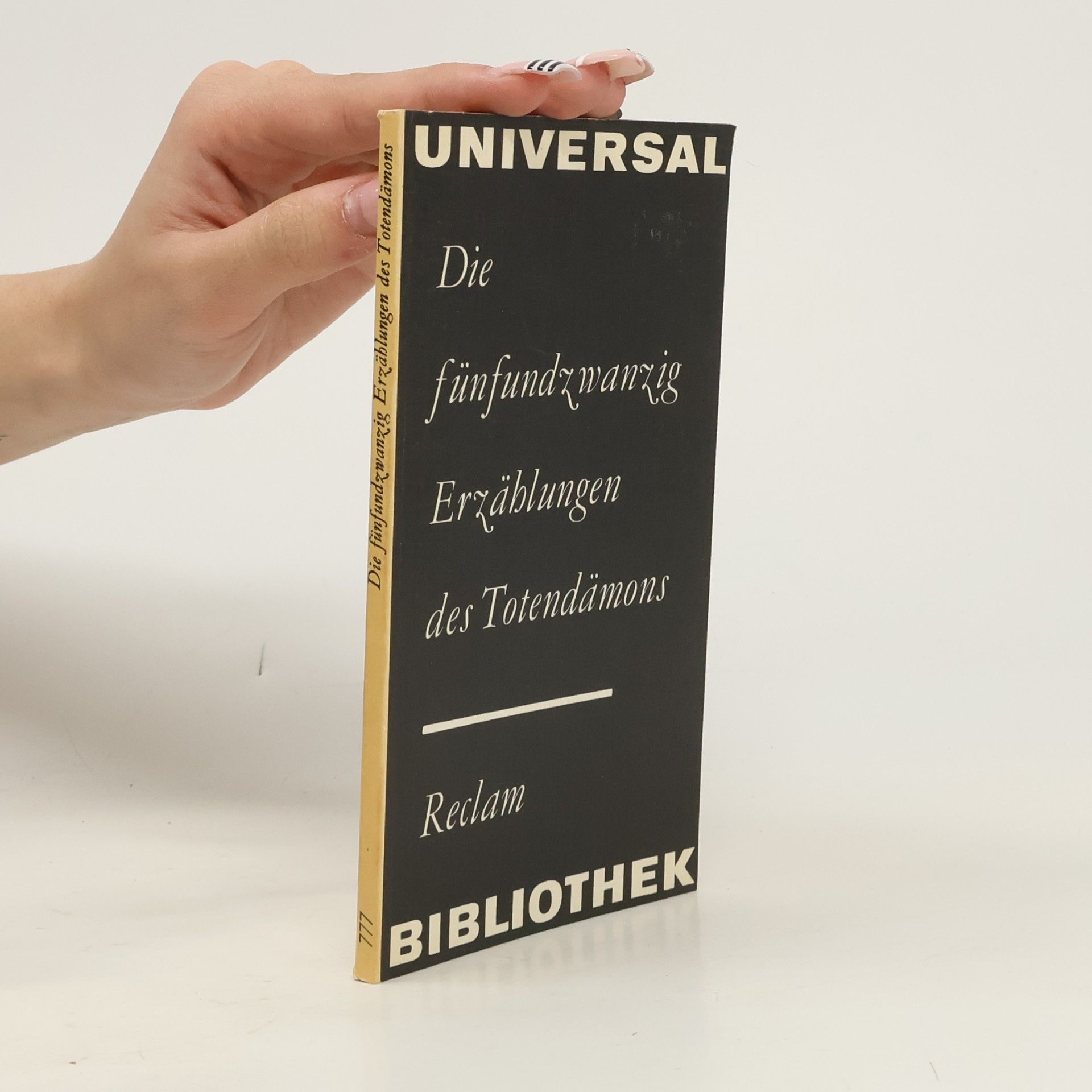 Universal bibliothek. Die fünfundzwanzig Erzählungen des Totendämons
