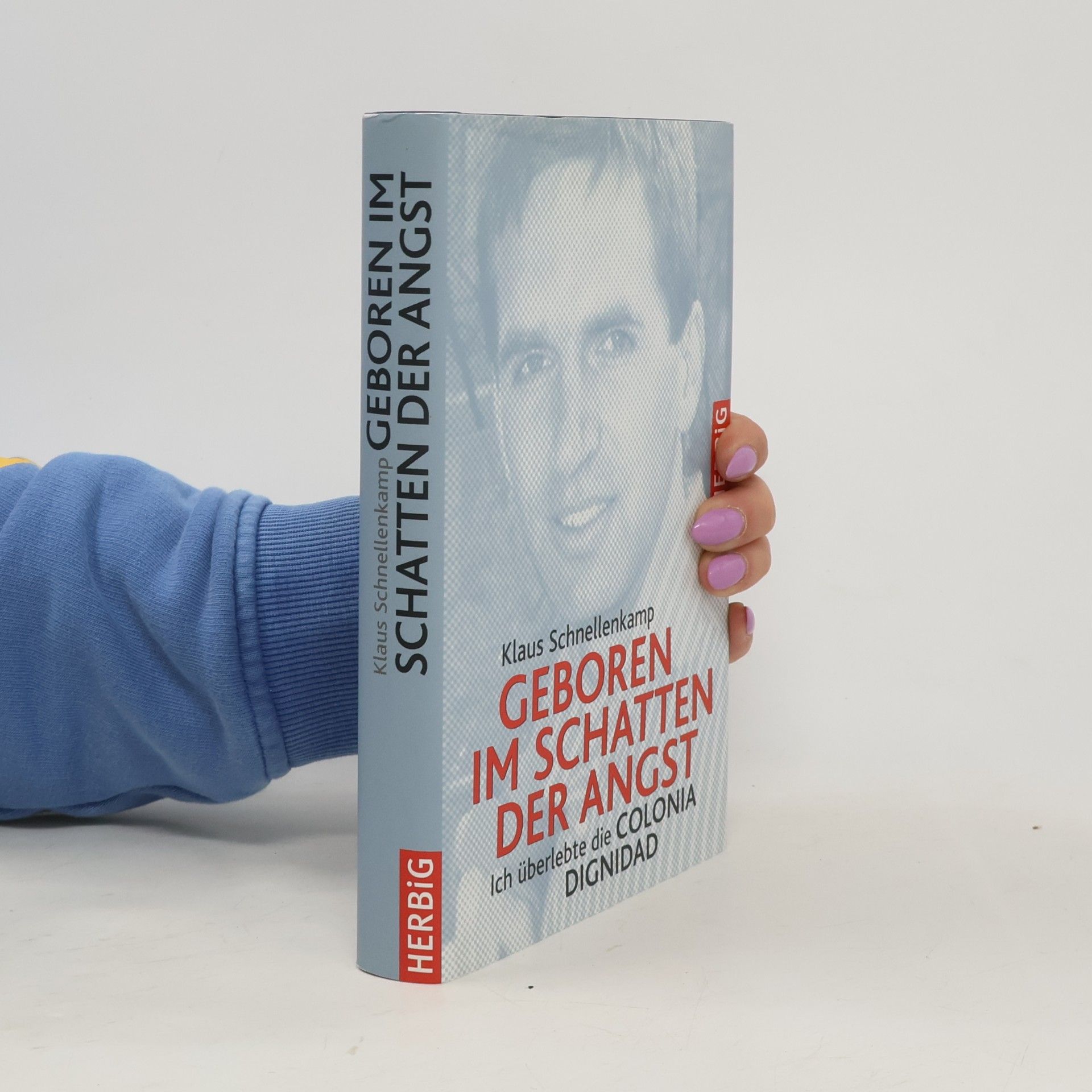 Klaus Schnellenkamp Geboren im Schatten der Angst