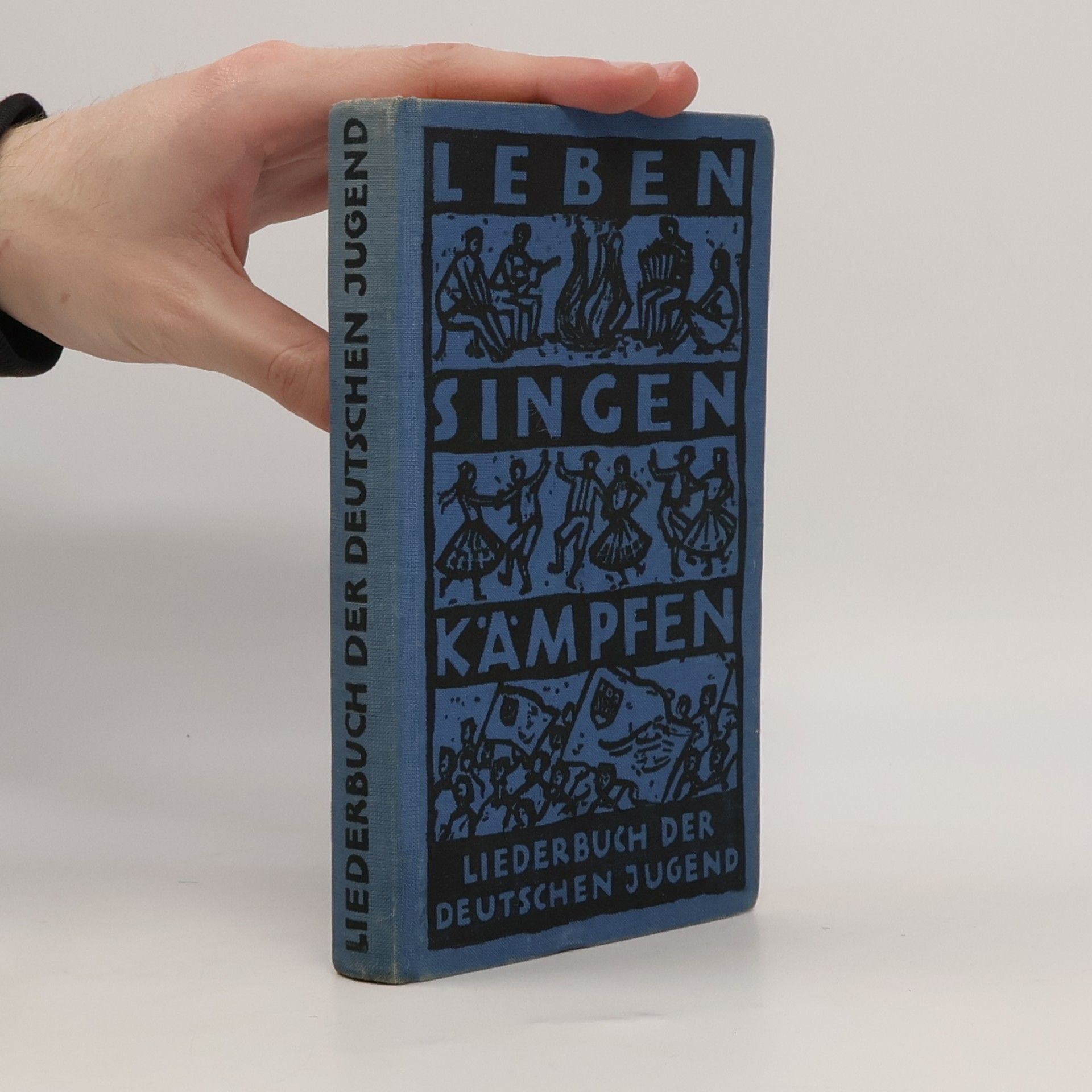 Kolektiv autorů Leben, singen, kämpfen: Liederbuch der deutschen Jugend