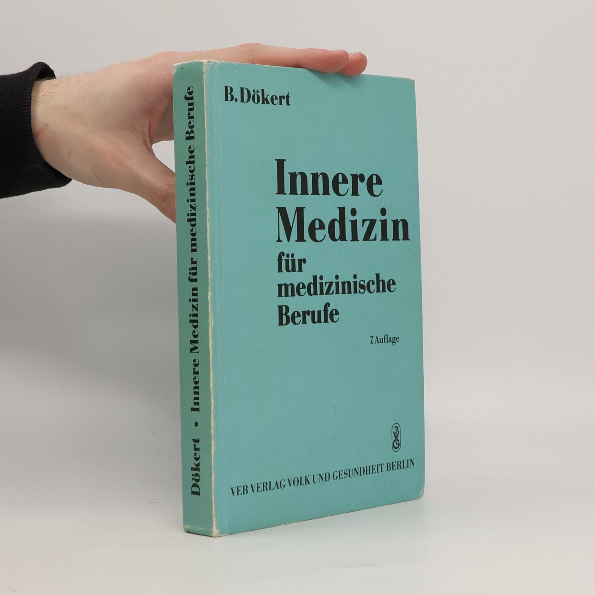B. Dökert Inner Medizin für medizinische Berufe 6.