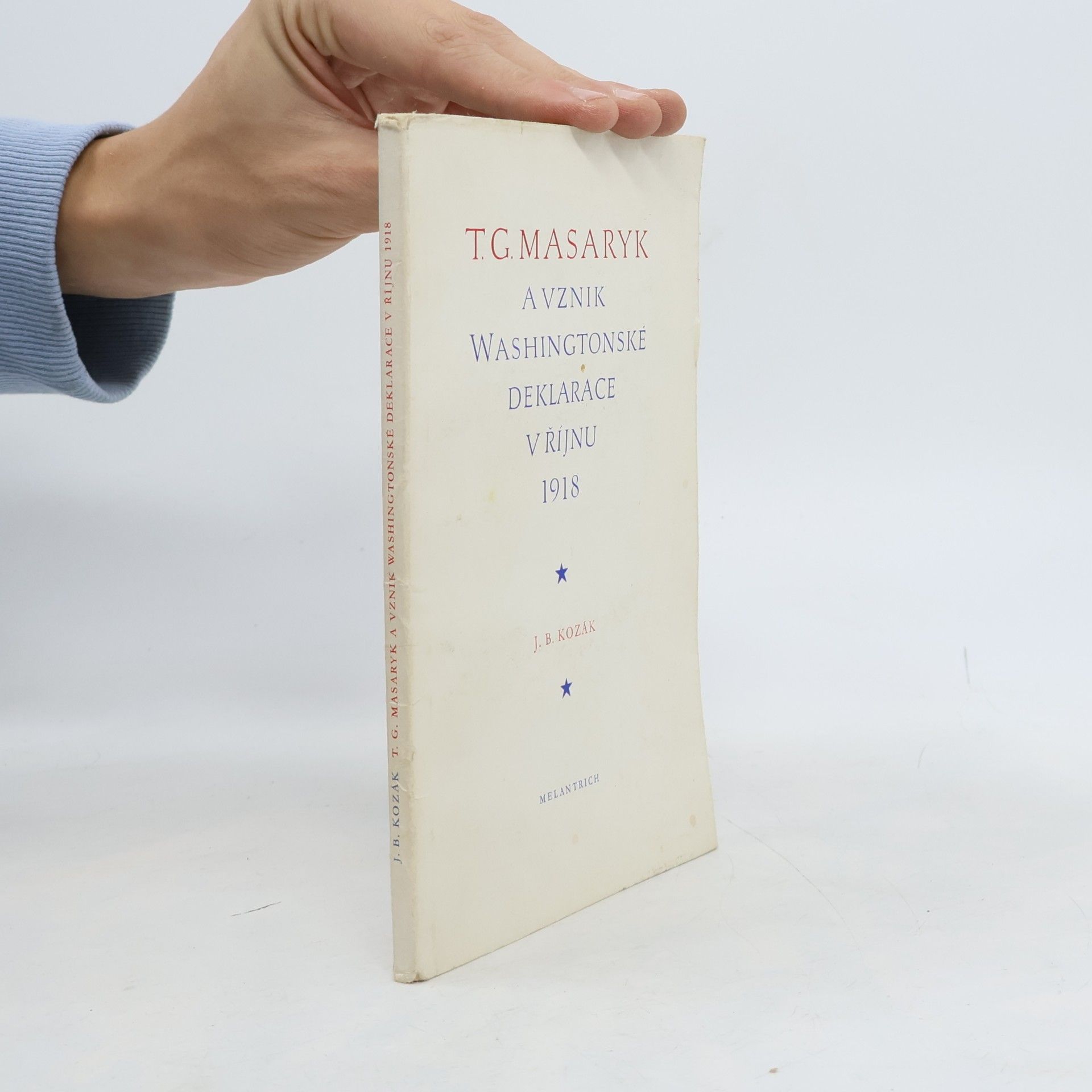 T. G. Masaryk a vznik Washingtonské deklarace v říjnu 1918