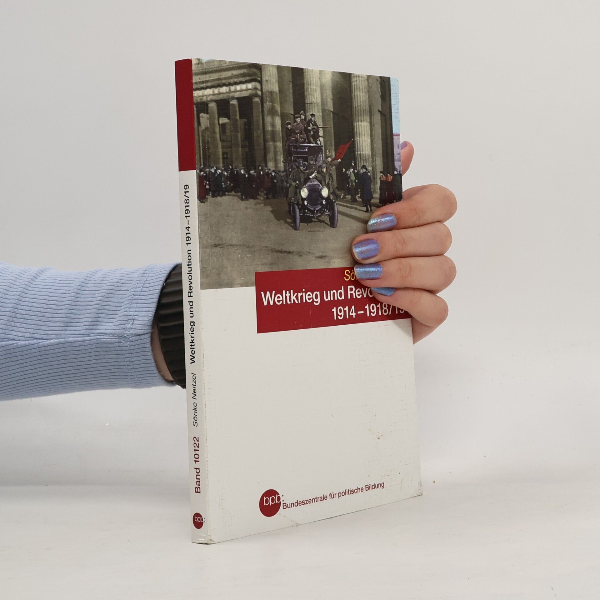 Weltkrieg und Revolution