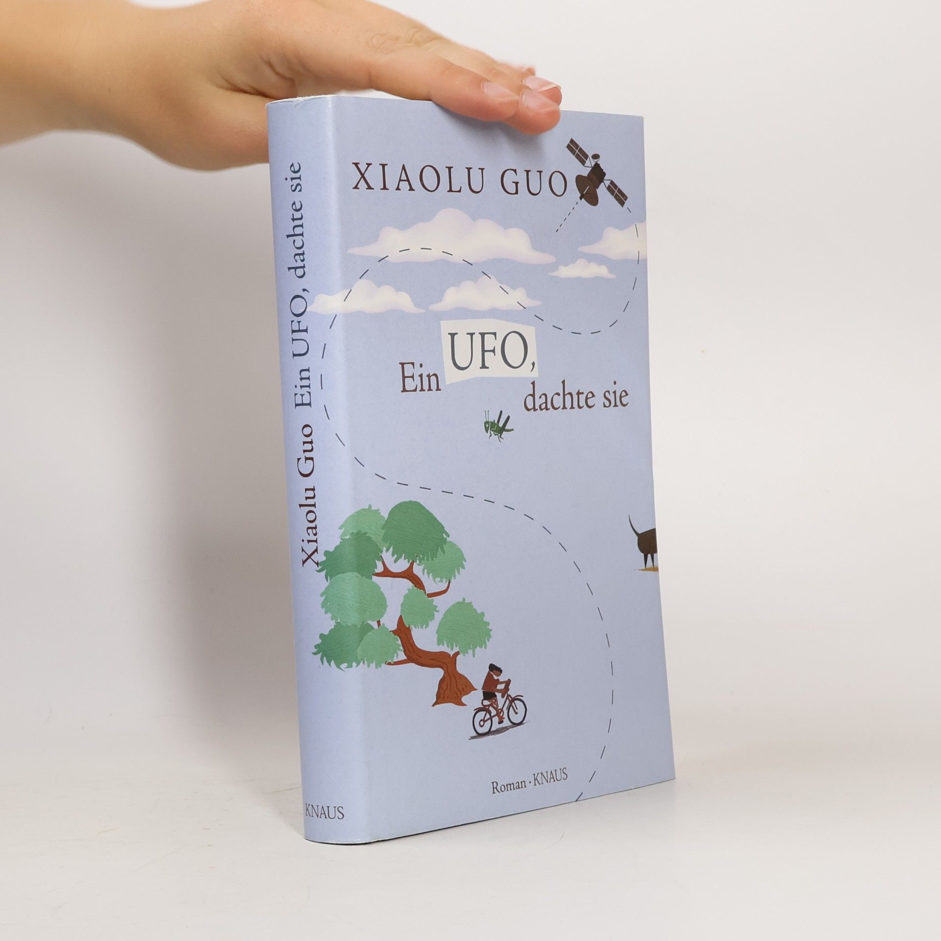 Ein Ufo, dachte sie