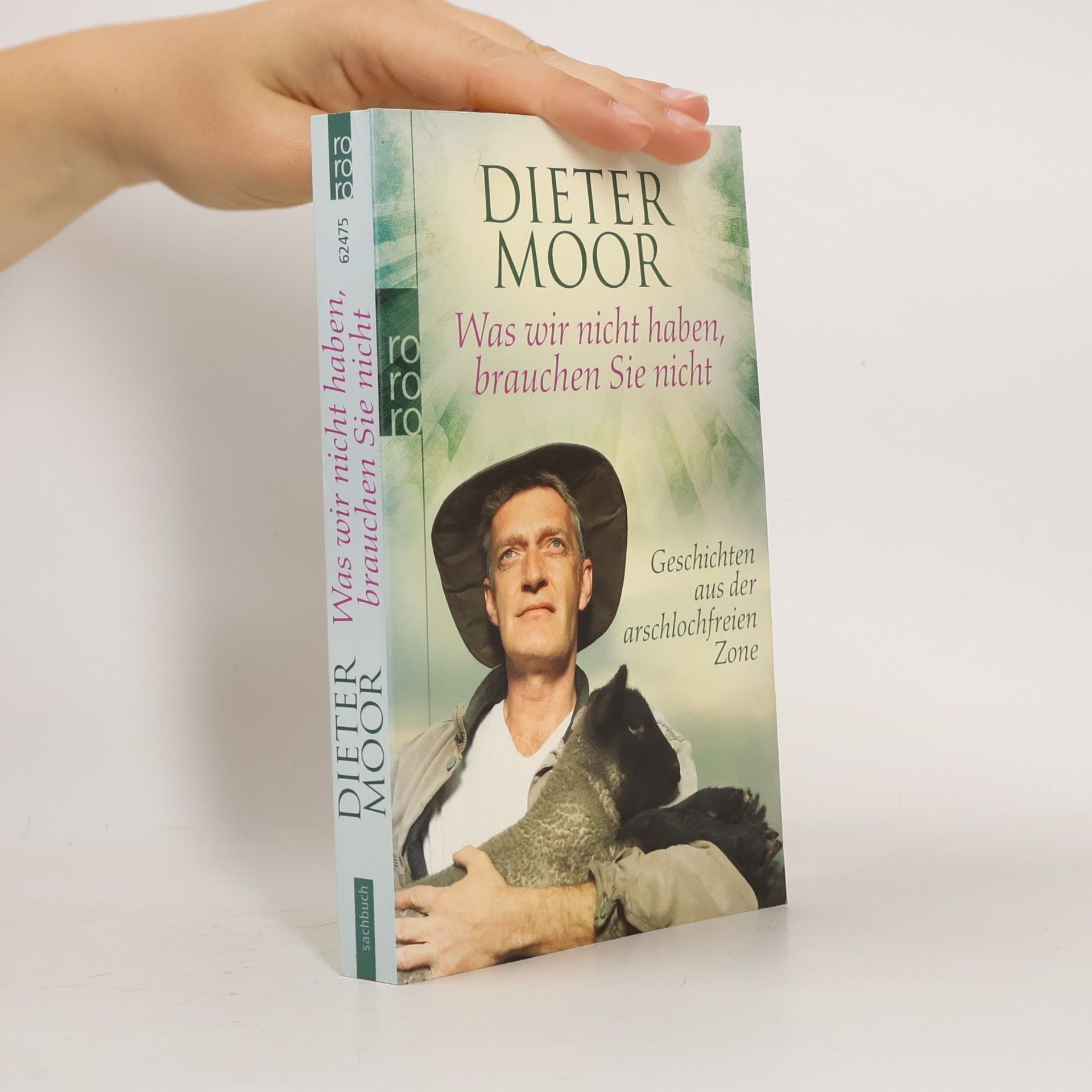 Max Moor Was wir nicht haben, brauchen Sie nicht