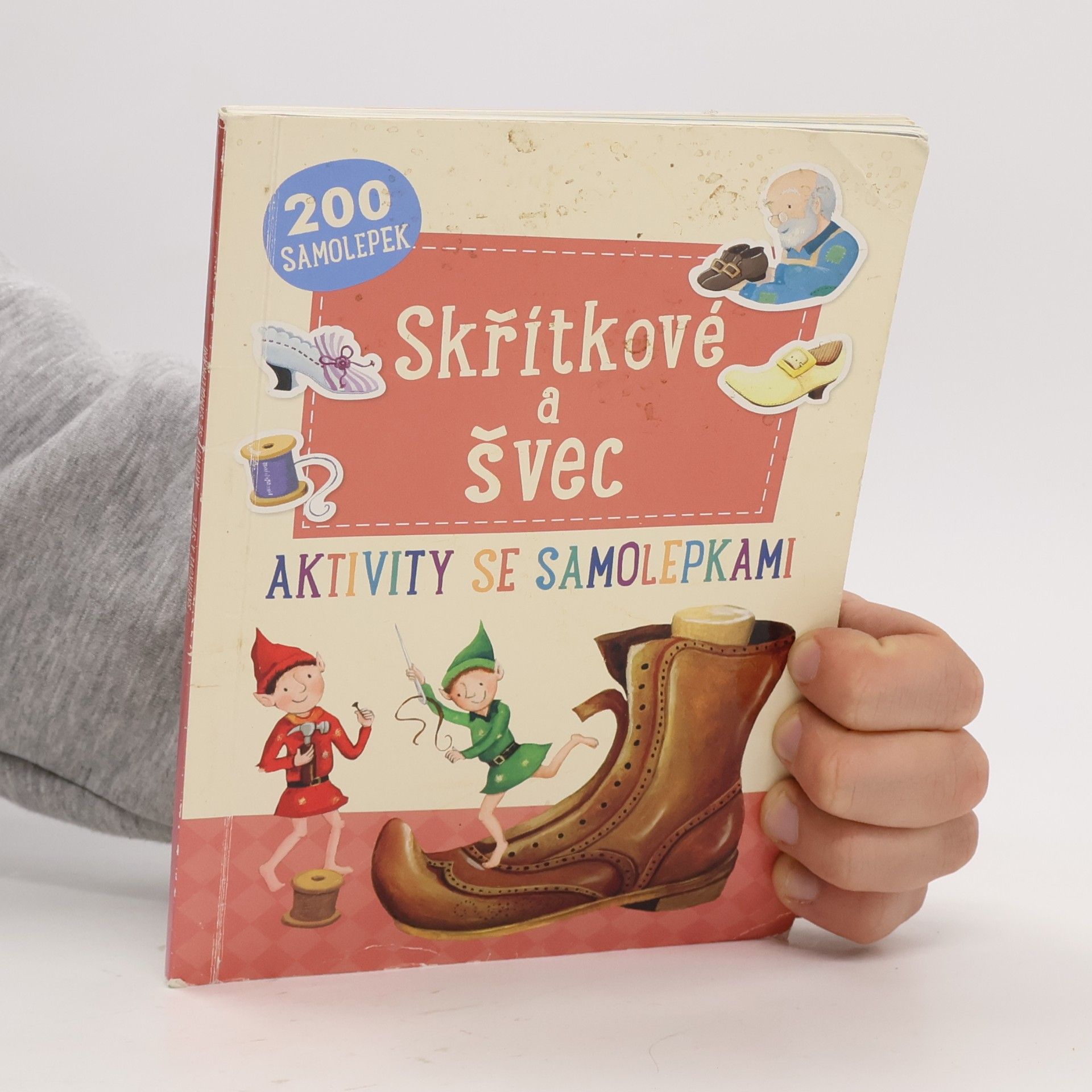 Various authors Skřítkové a švec: Aktivity se samolepkami