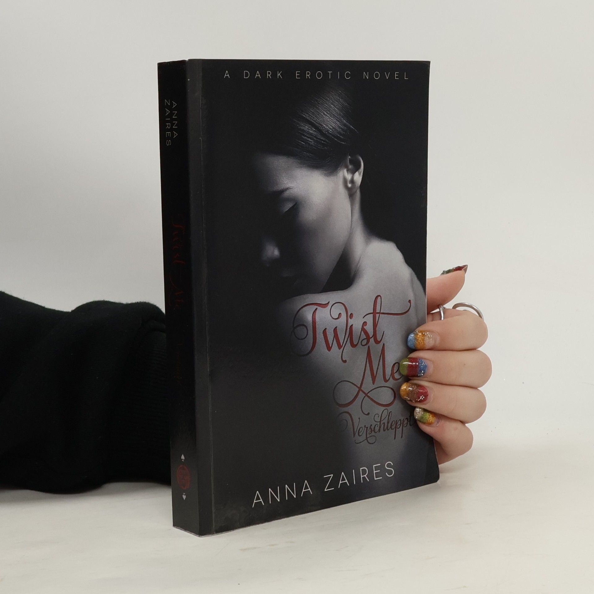 Anna Zaires Twist Me - Verschleppt