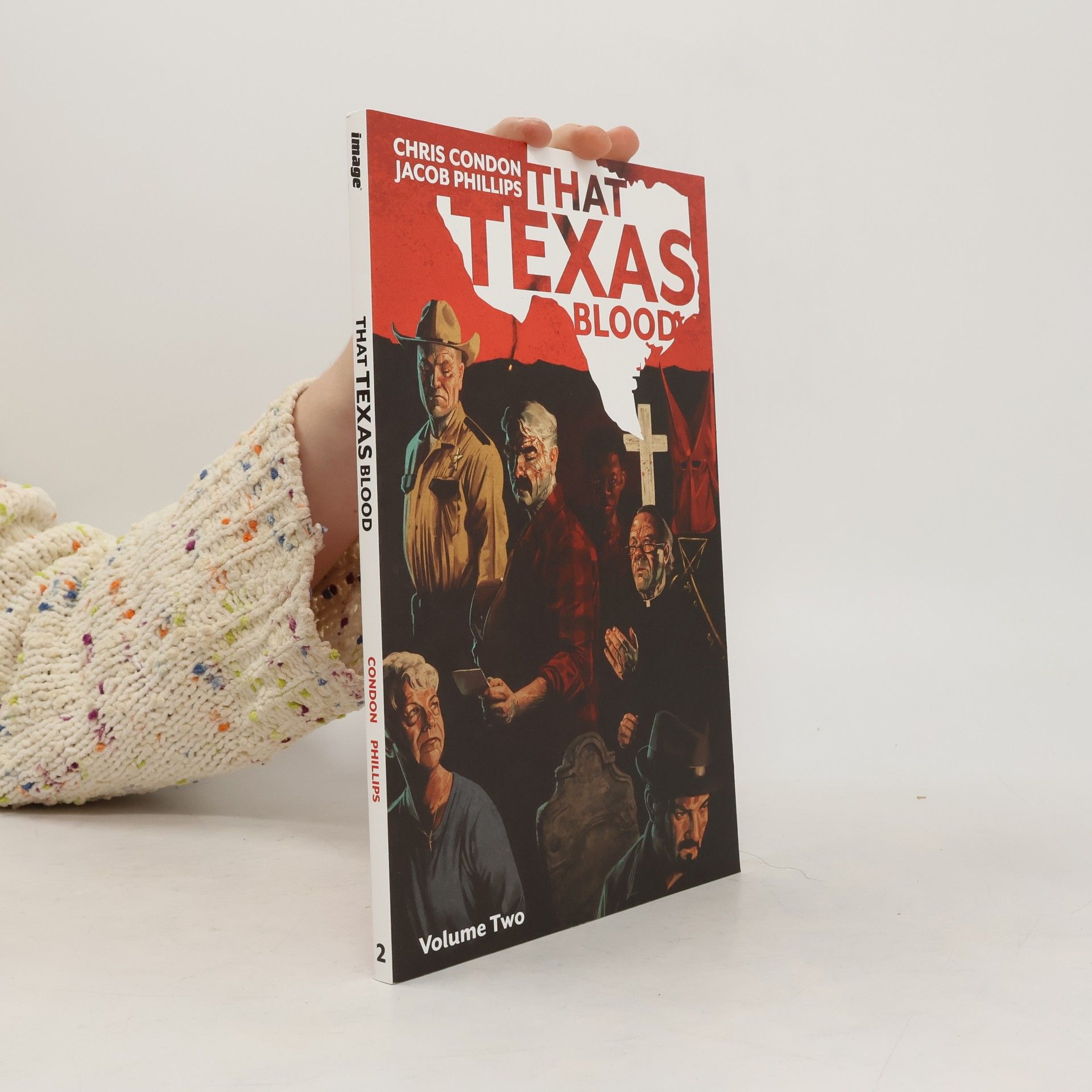 Chris Condon That Texas Blood, Volume 2