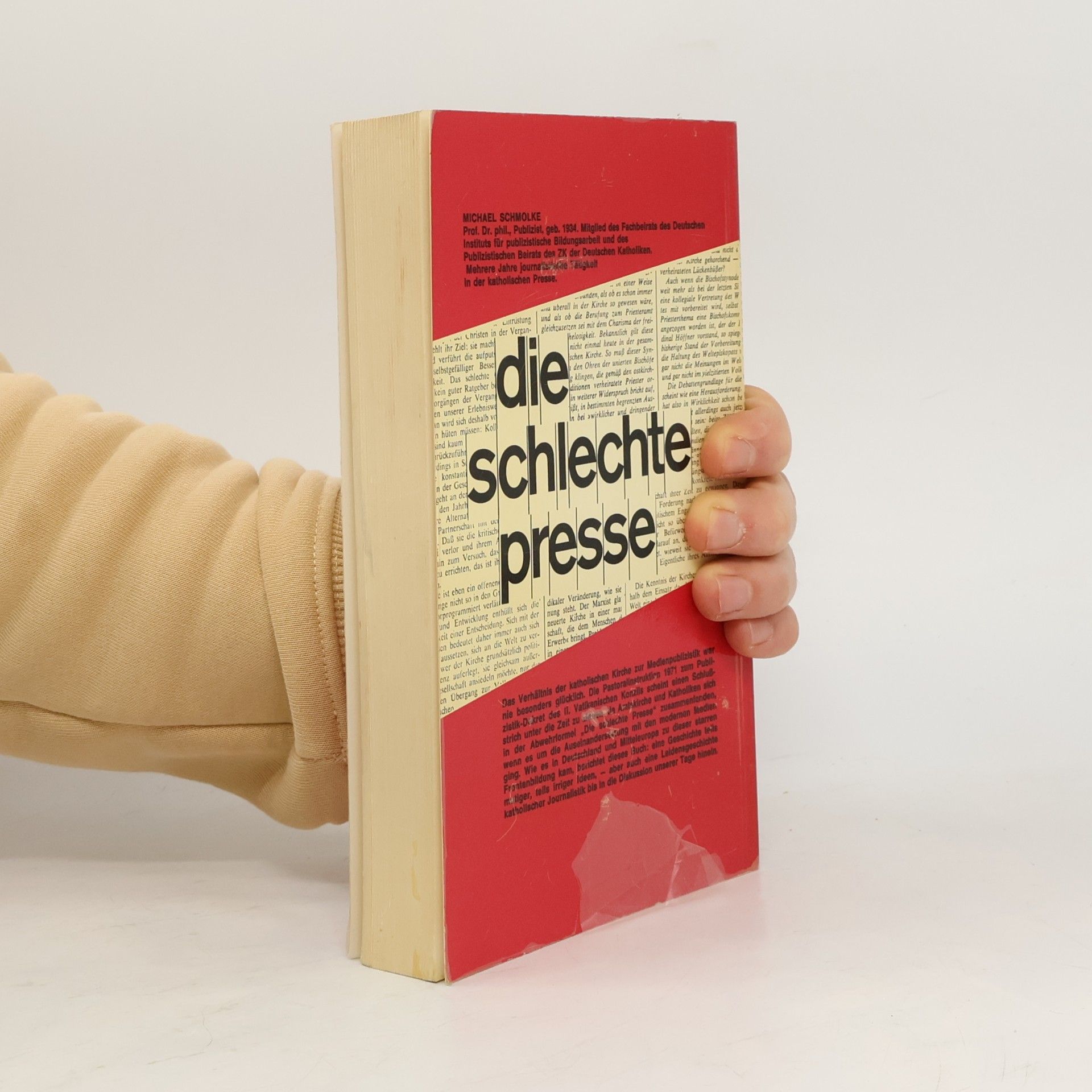 Michael Schmolke Die schlechte Presse