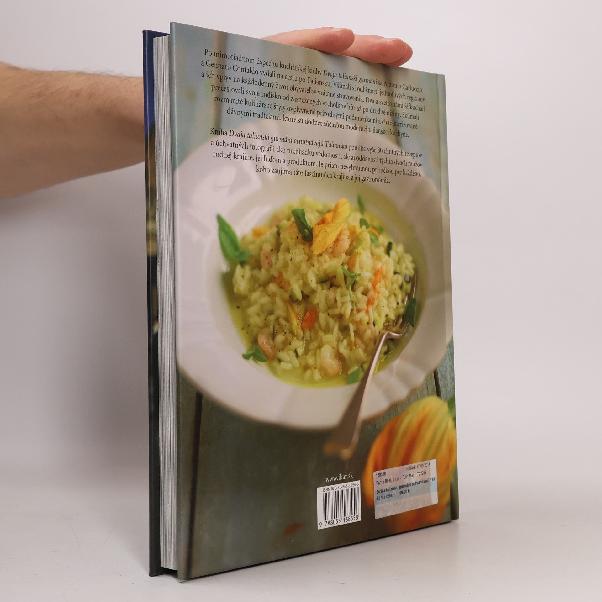 Antonio Carluccio Dvaja talianski gurmáni ochutnávajú Taliansko