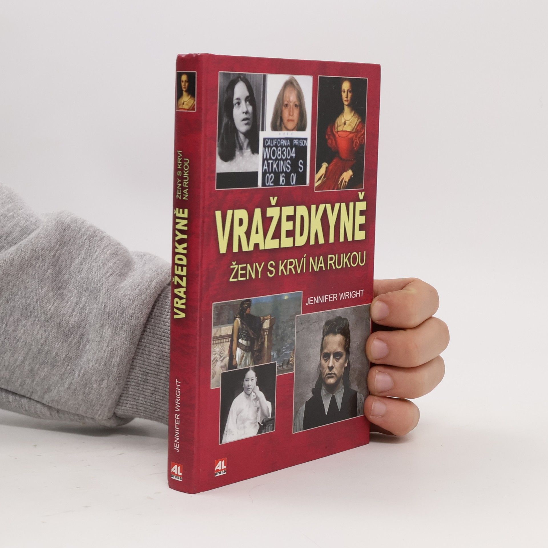 Vražedkyně : ženy s krví na rukou