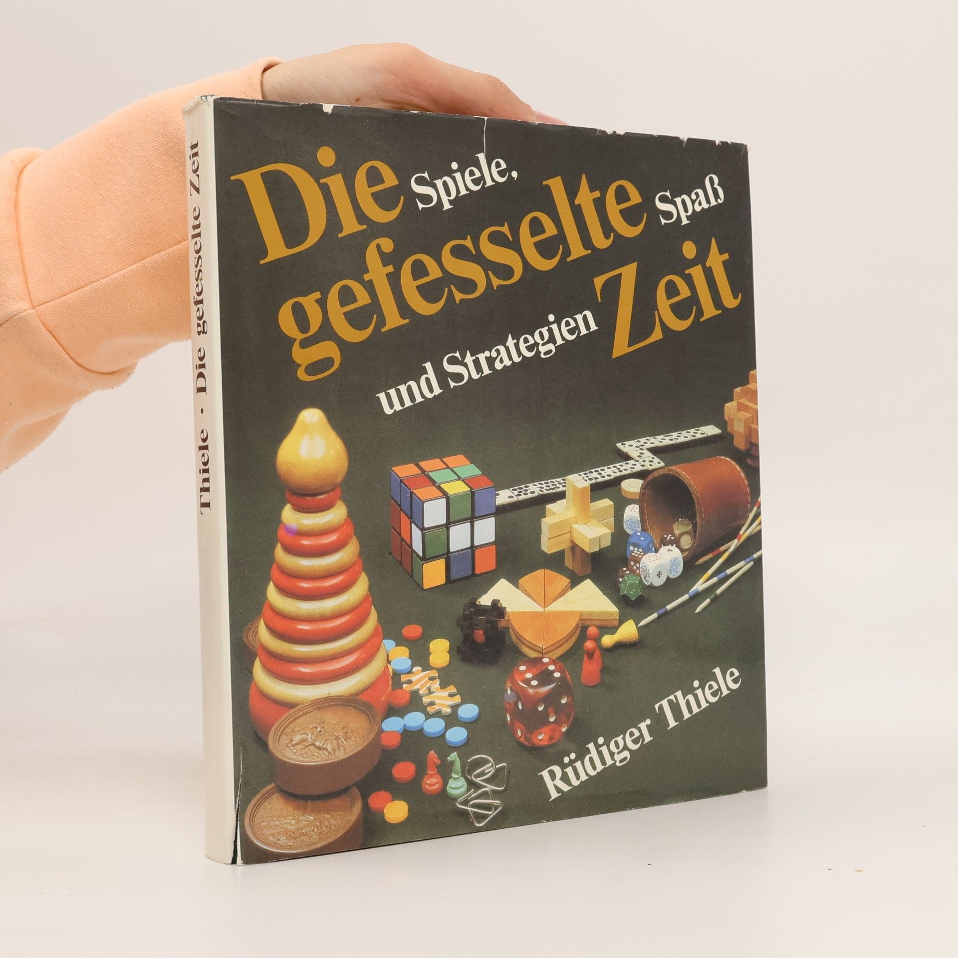 Die gefesselte Zeit. Spiele, Spaß und Strategien