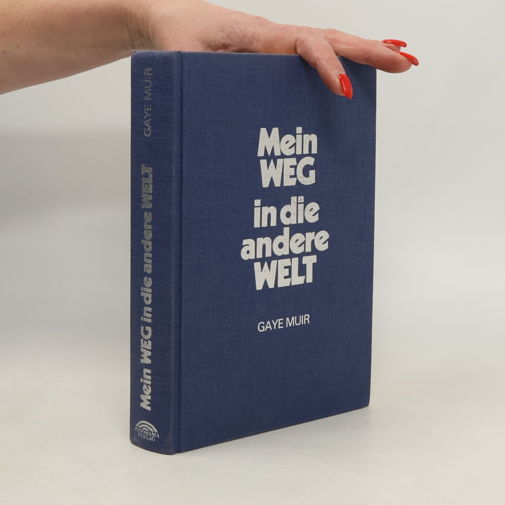 Gaye Muir Mein Weg in die andere Welt