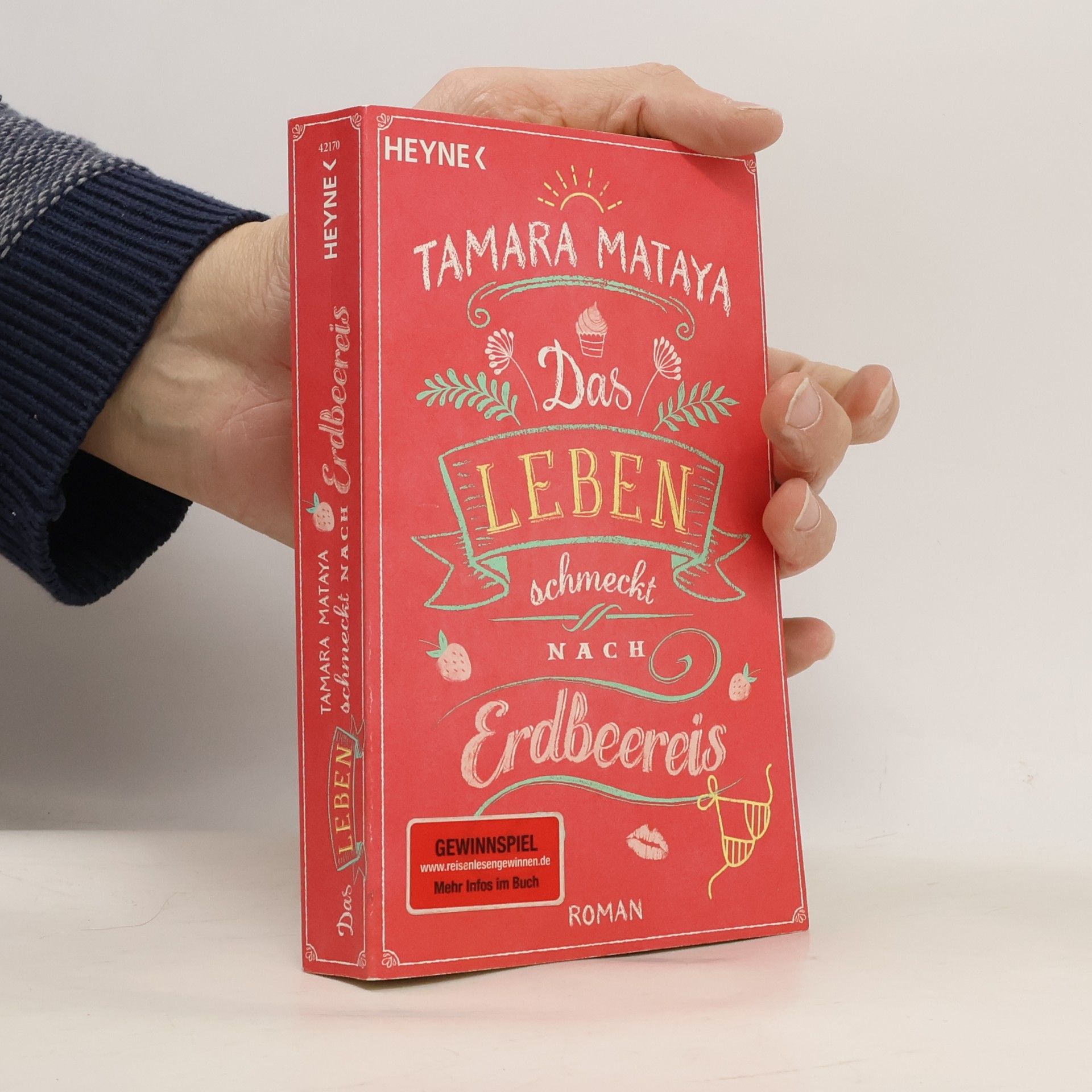 Das Leben schmeckt nach Erdbeereis