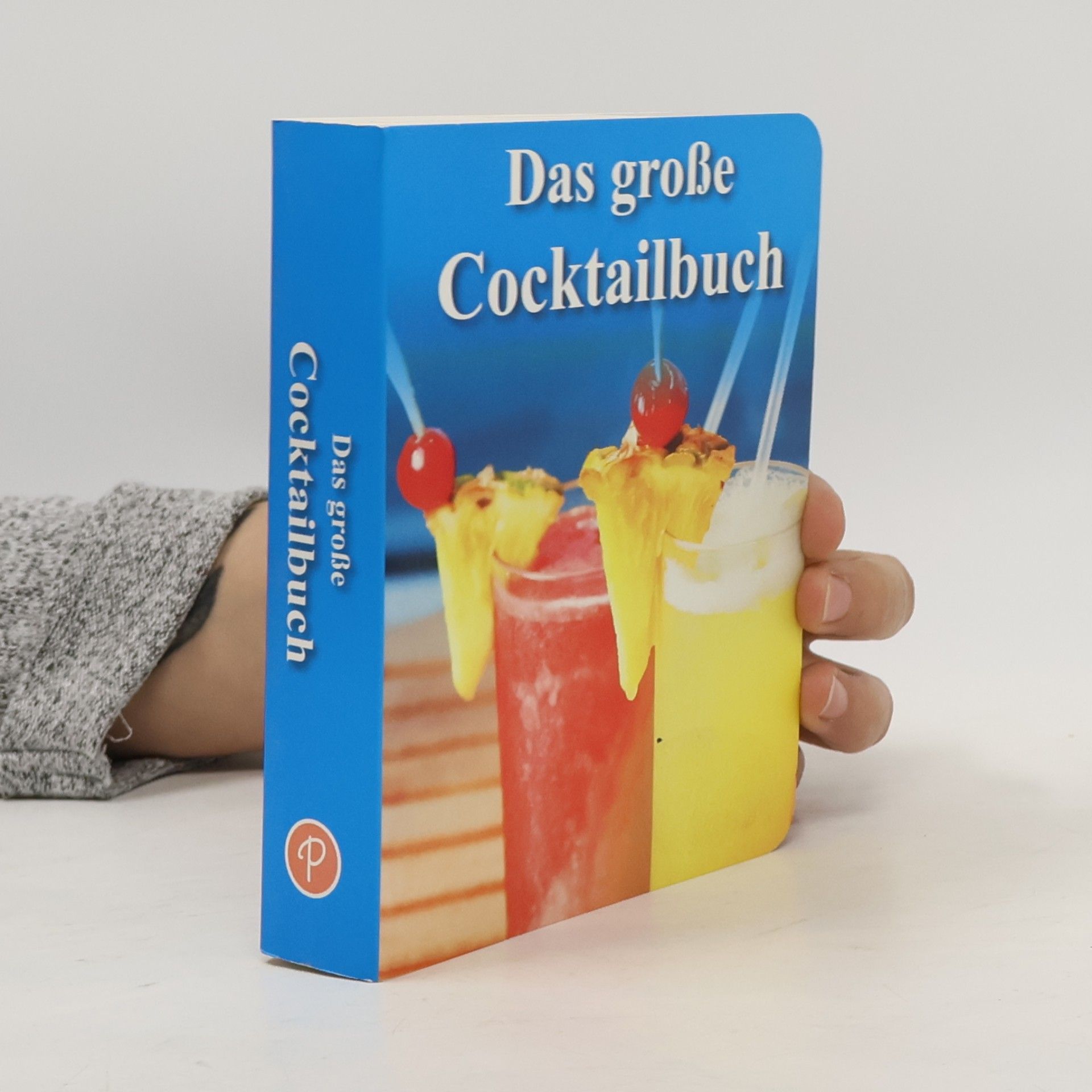 Das große Cocktailbuch