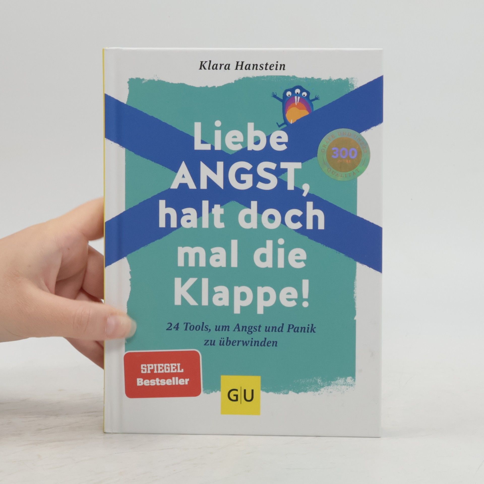 Klara Hanstein Liebe Angst, halt doch mal die Klappe!
