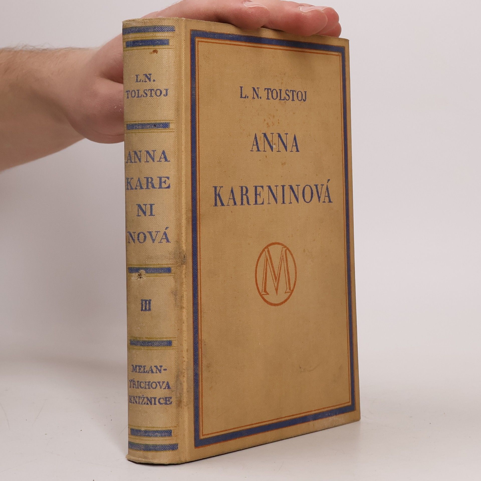Lev Nikolajevič Tolstoj Anna Kareninová. Díl třetí