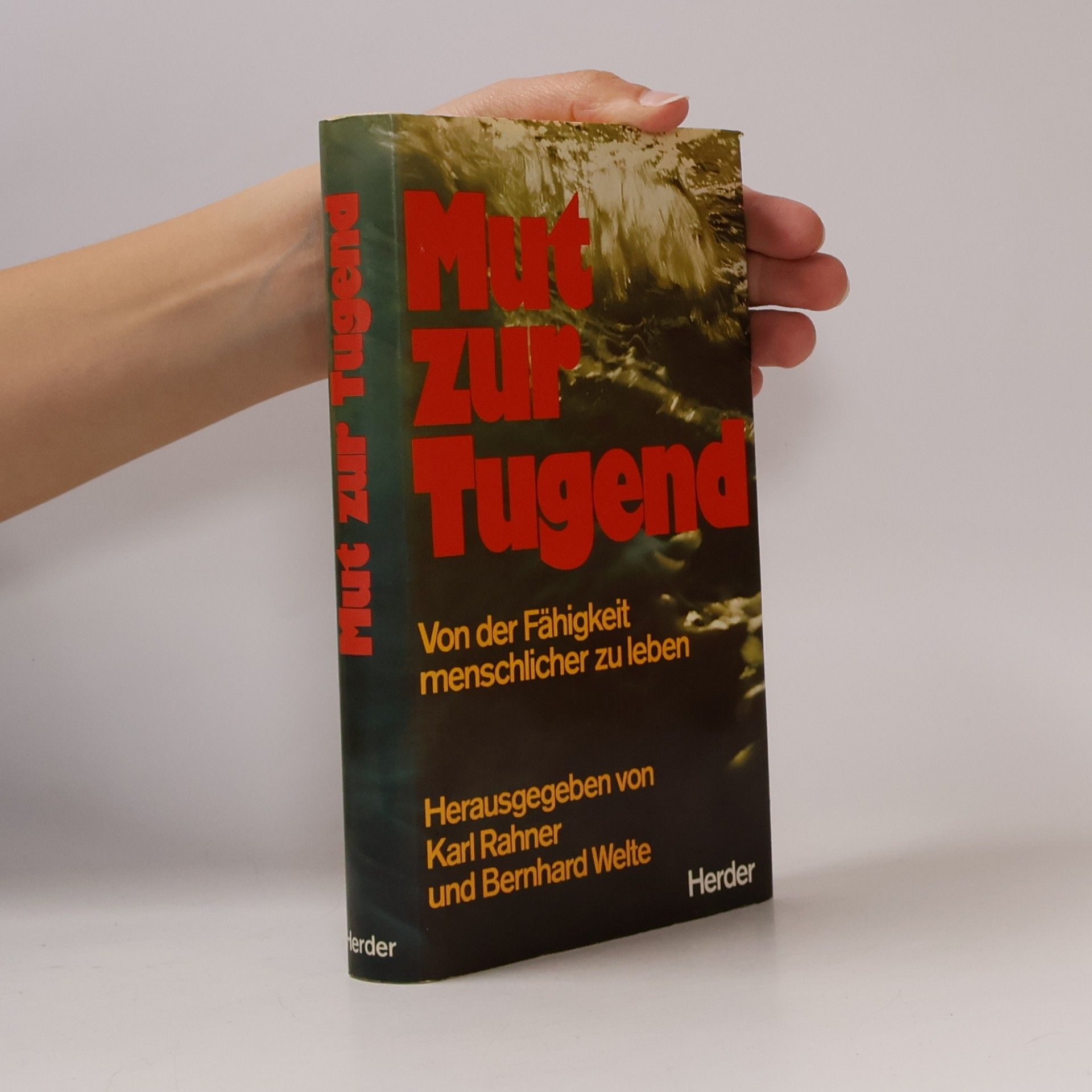 Karl Rahner Mut zur Tugend