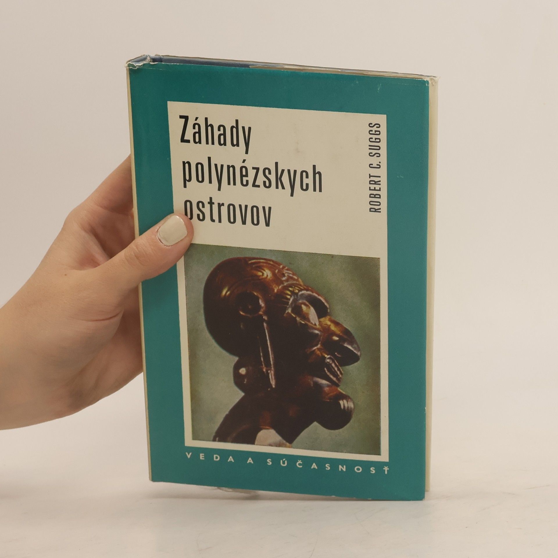 Robert C. Suggs Záhady polynézskych ostrovov