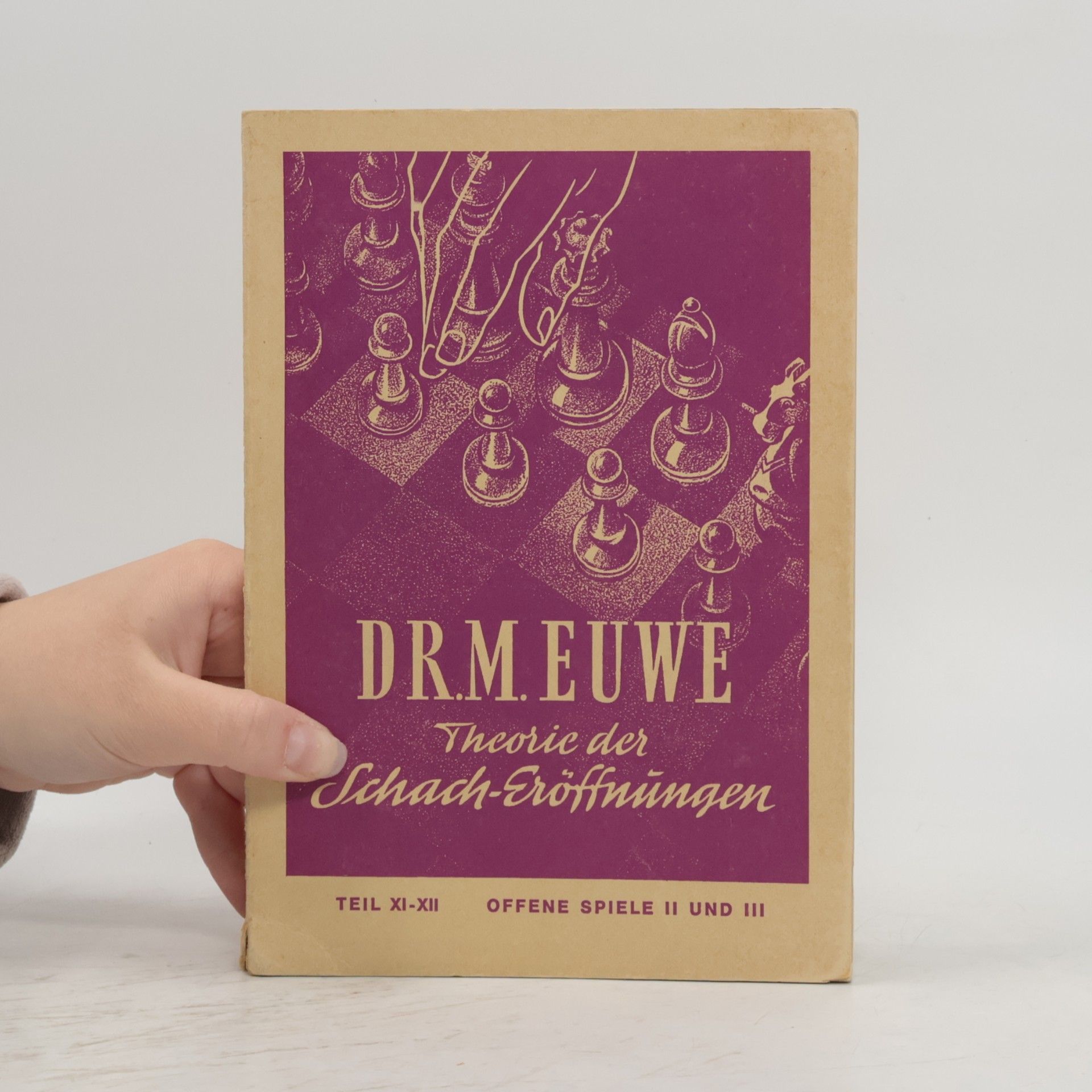 Autorenkollektiv Theorie der Schach-Eröffnungen 11. Teil XI-XII. Offene Spiele II. und III.