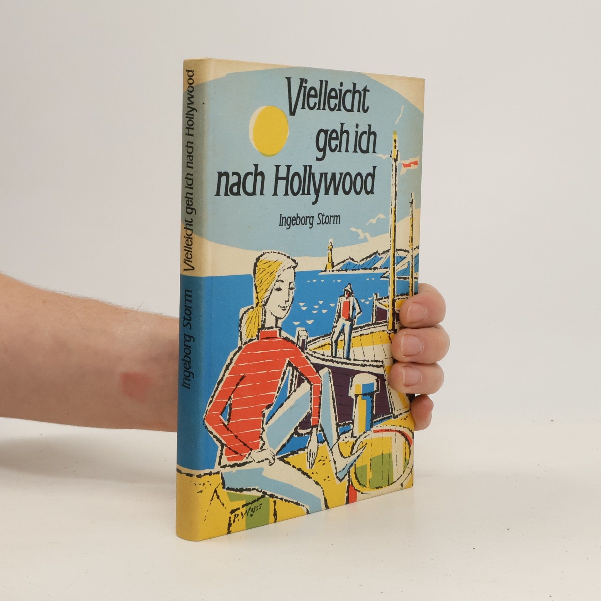 Vielleicht geh ich nach Hollywood