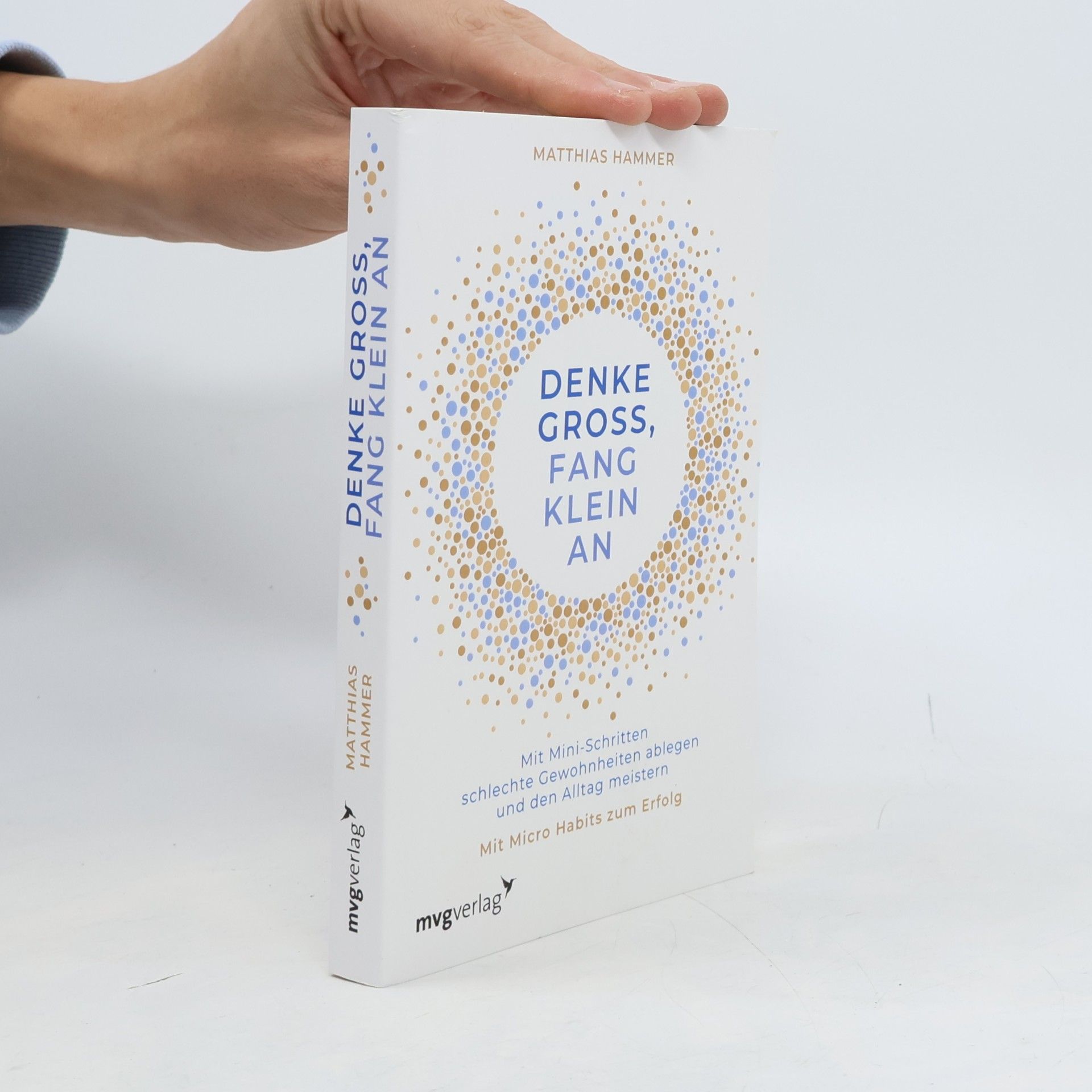 Denke groß, fang klein an