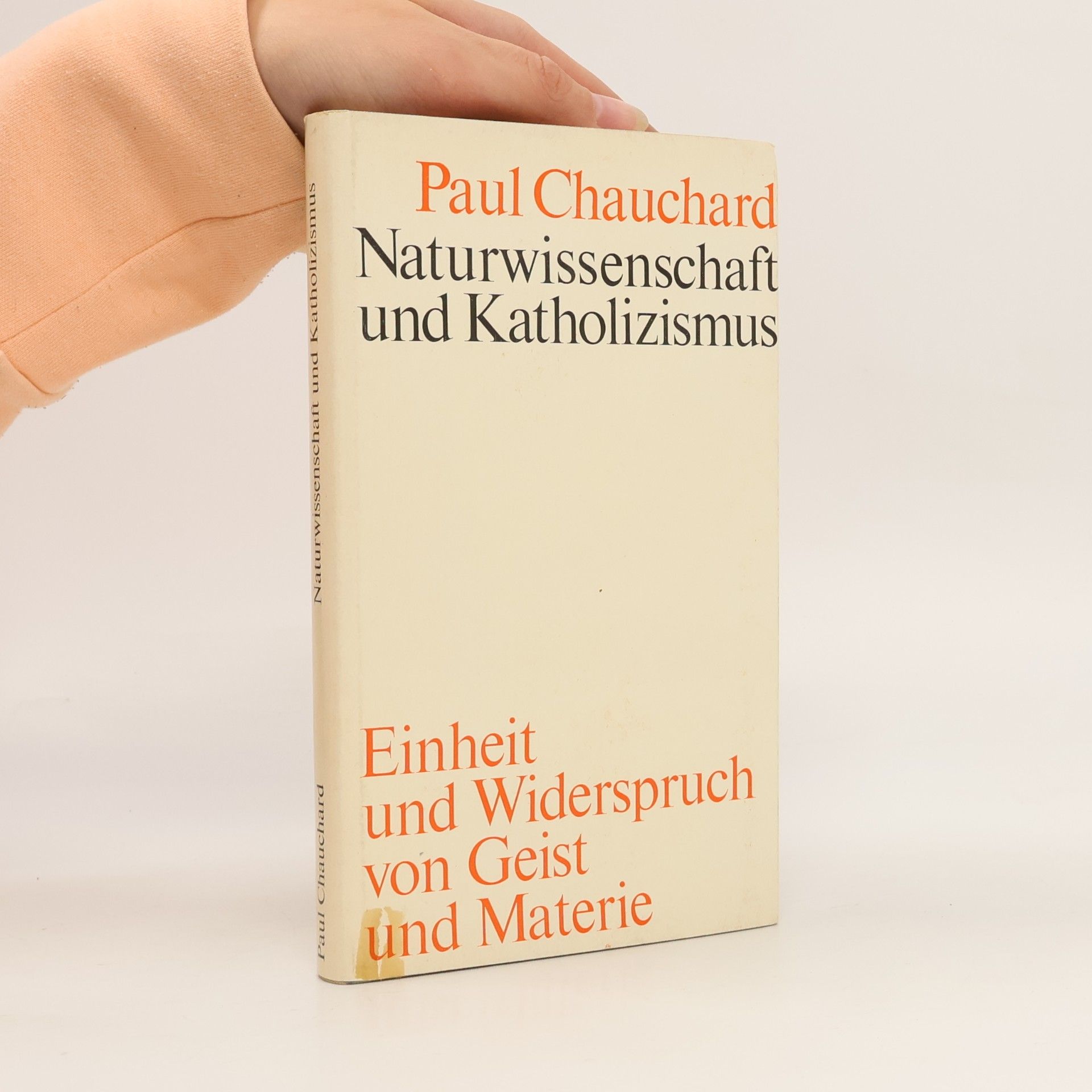 Paul Chauchard Naturwissenschaft und Katholizismus