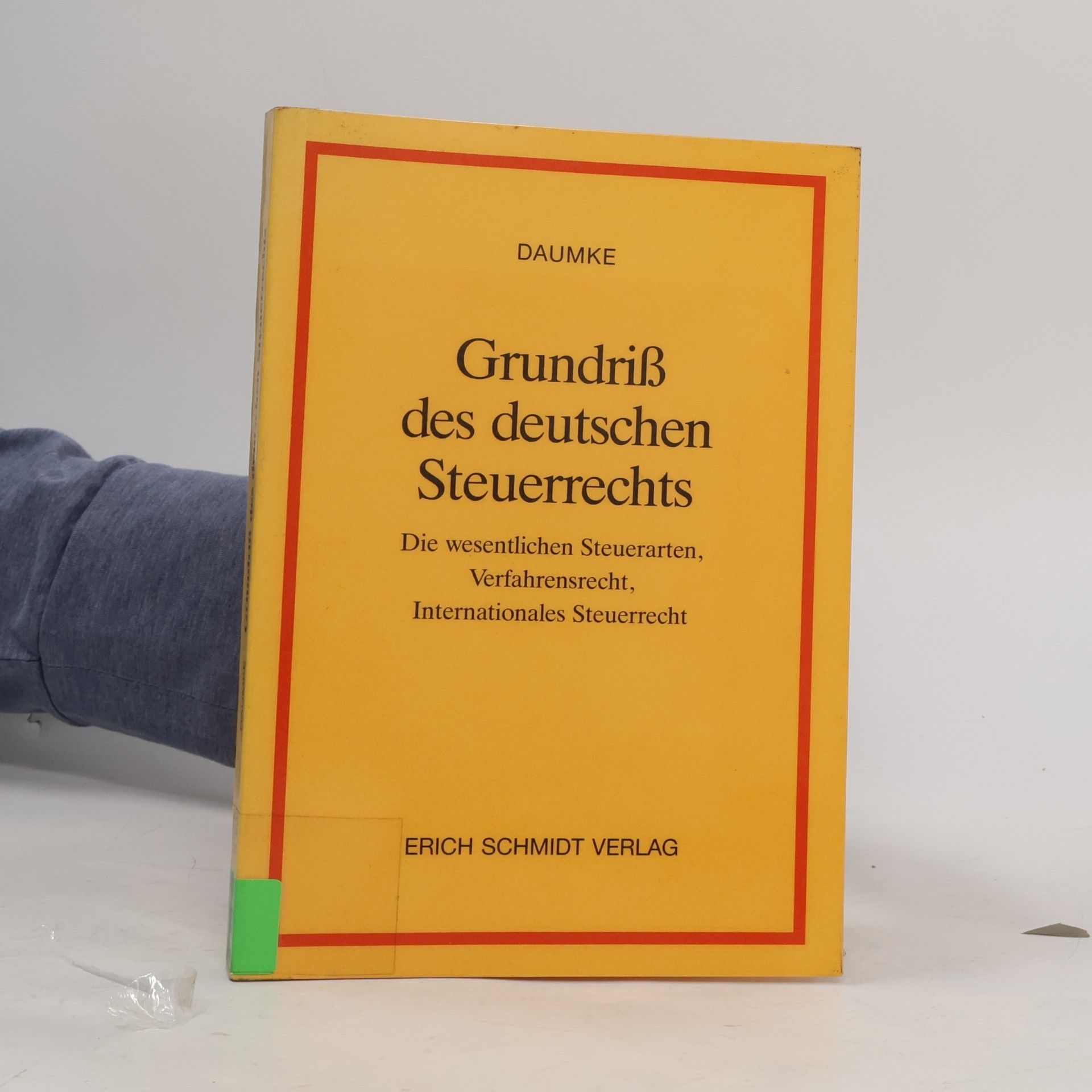 Michael Daumke Grundriss des deutschen Steuerrechts
