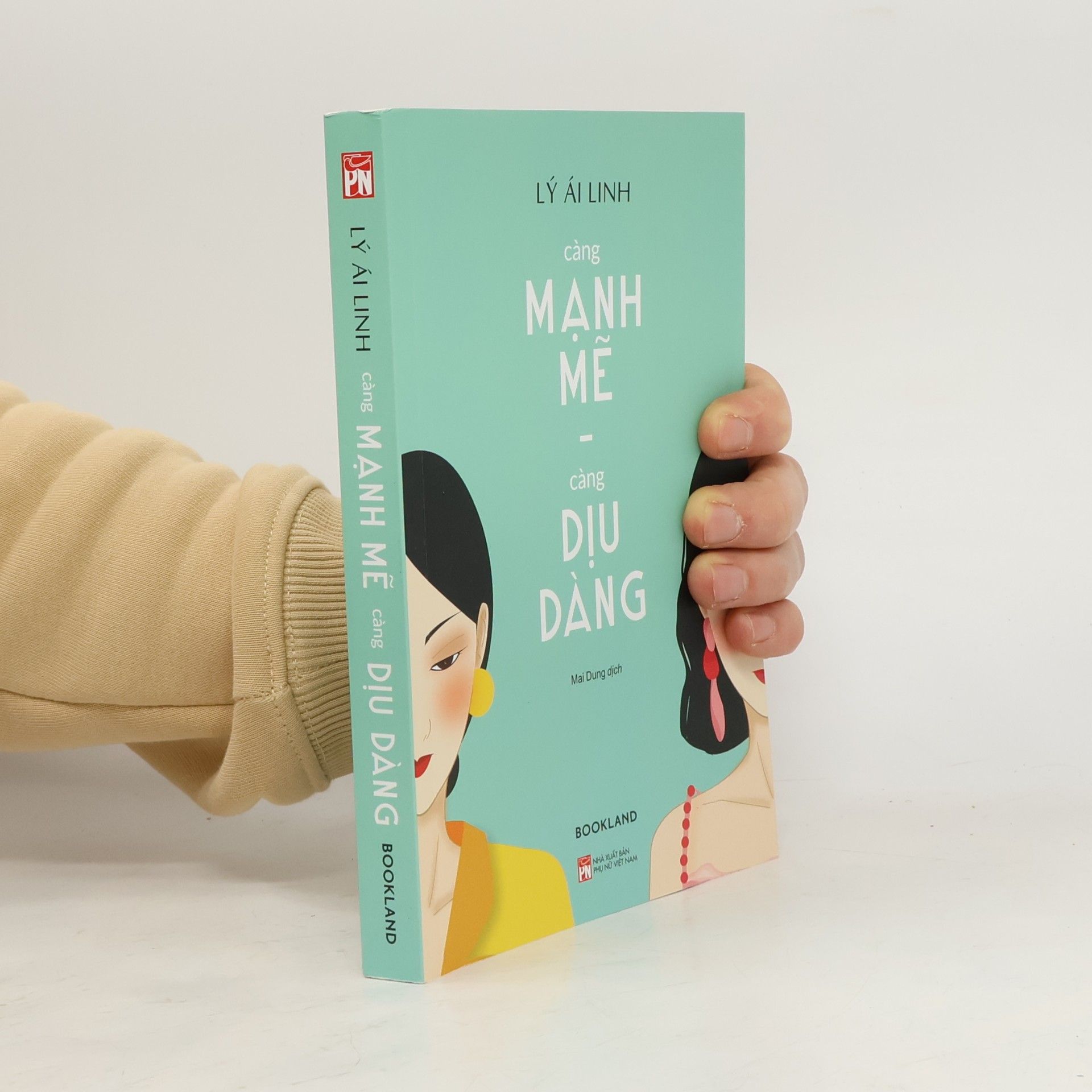 Càng mạnh mẽ, càng dịu dàng