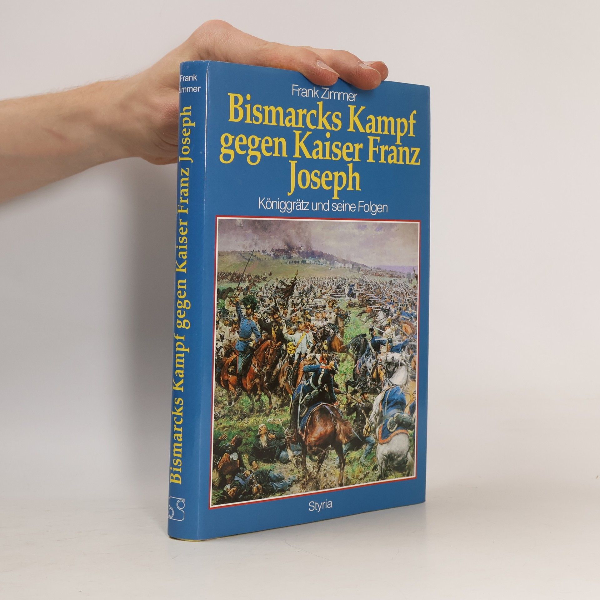 Bismarcks Kampf gegen Kaiser Franz Joseph