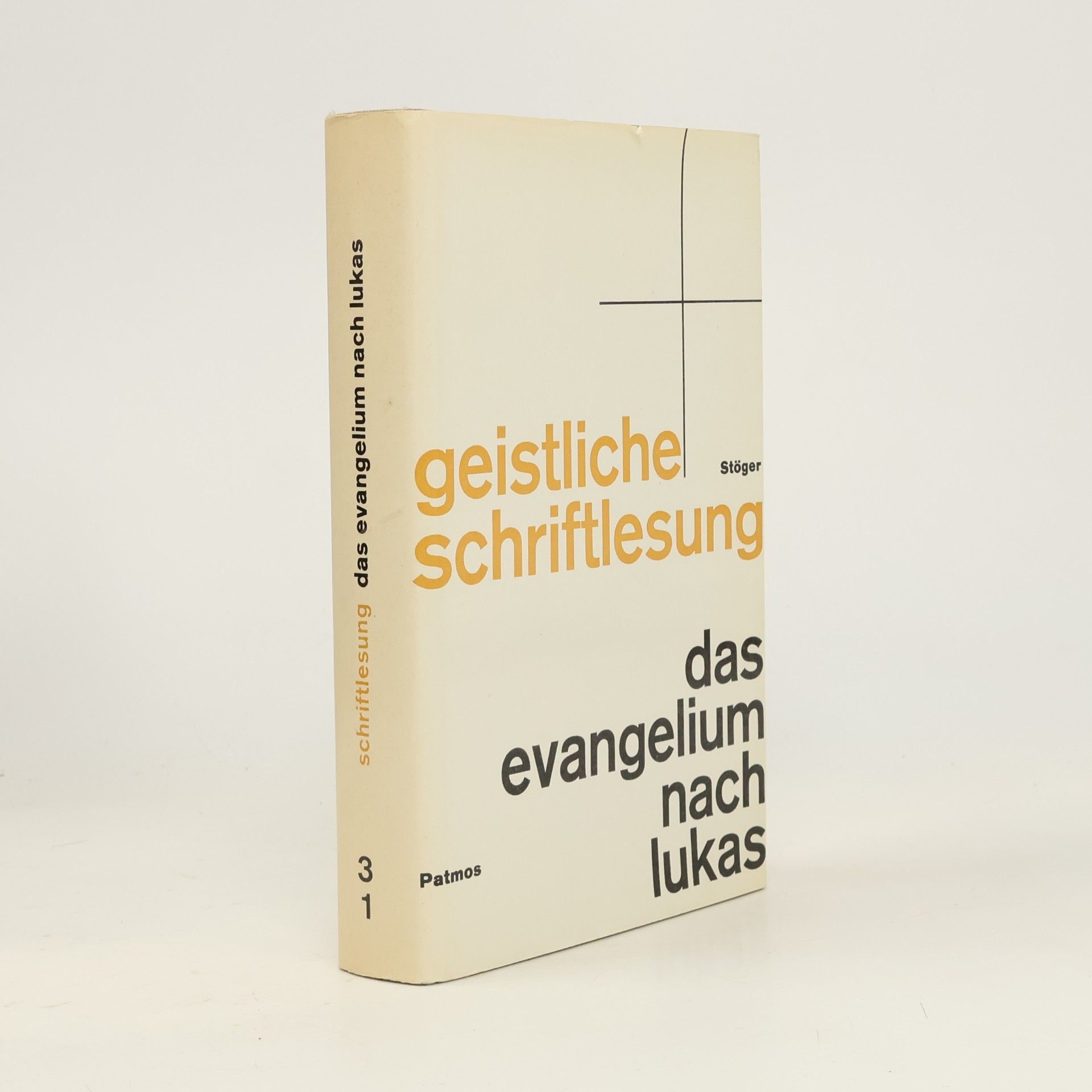 Geistliche Schriftlesung Band 3/1. Das Evangelium nach Lukas 1 Teil