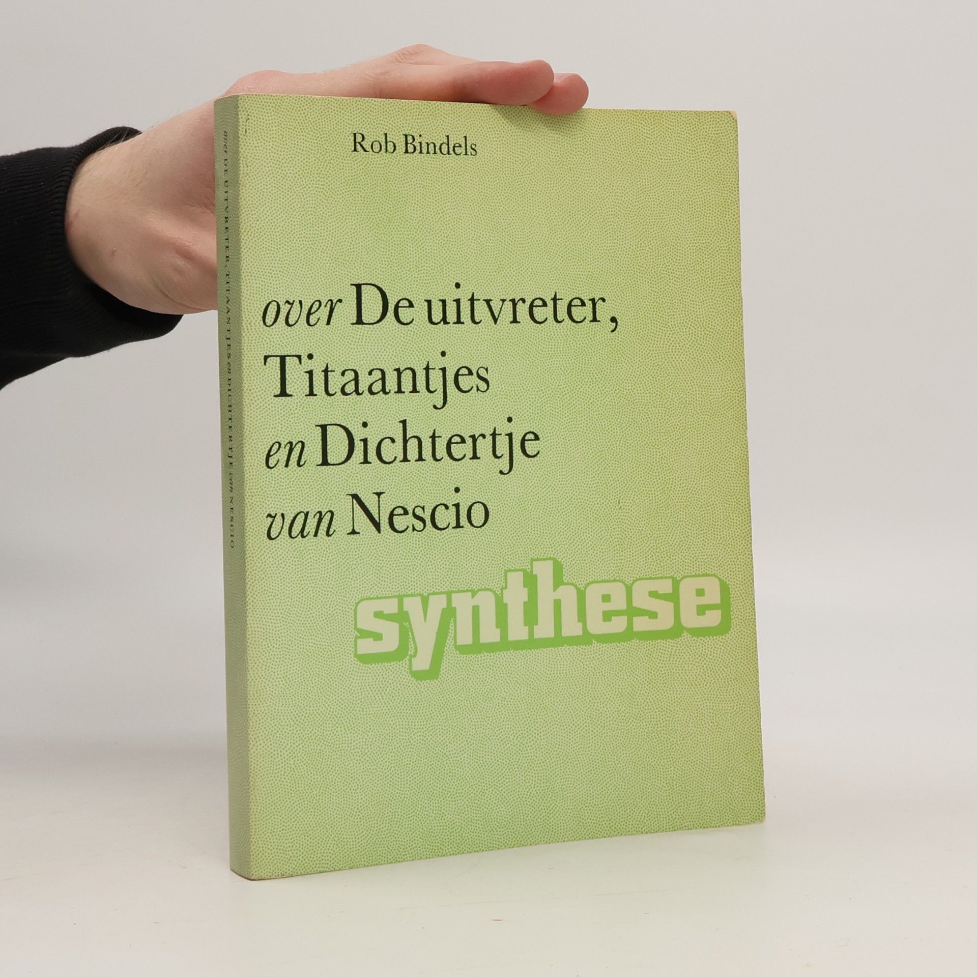 Over De uitvreter, Titaantjes, en Dichtertje van Nescio