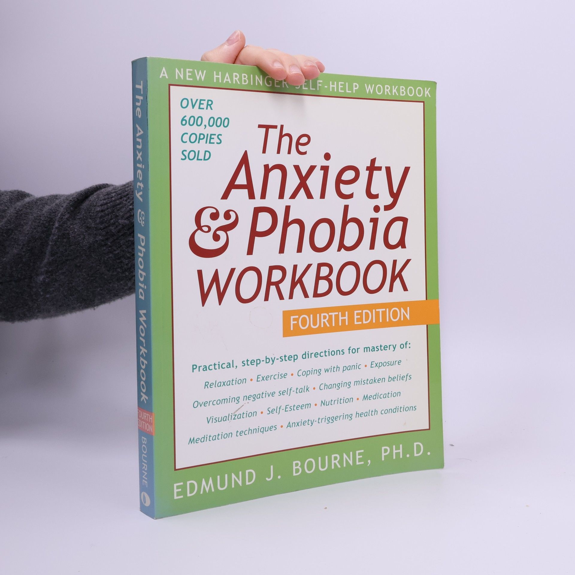 The Anxiety & Phobia Workbook