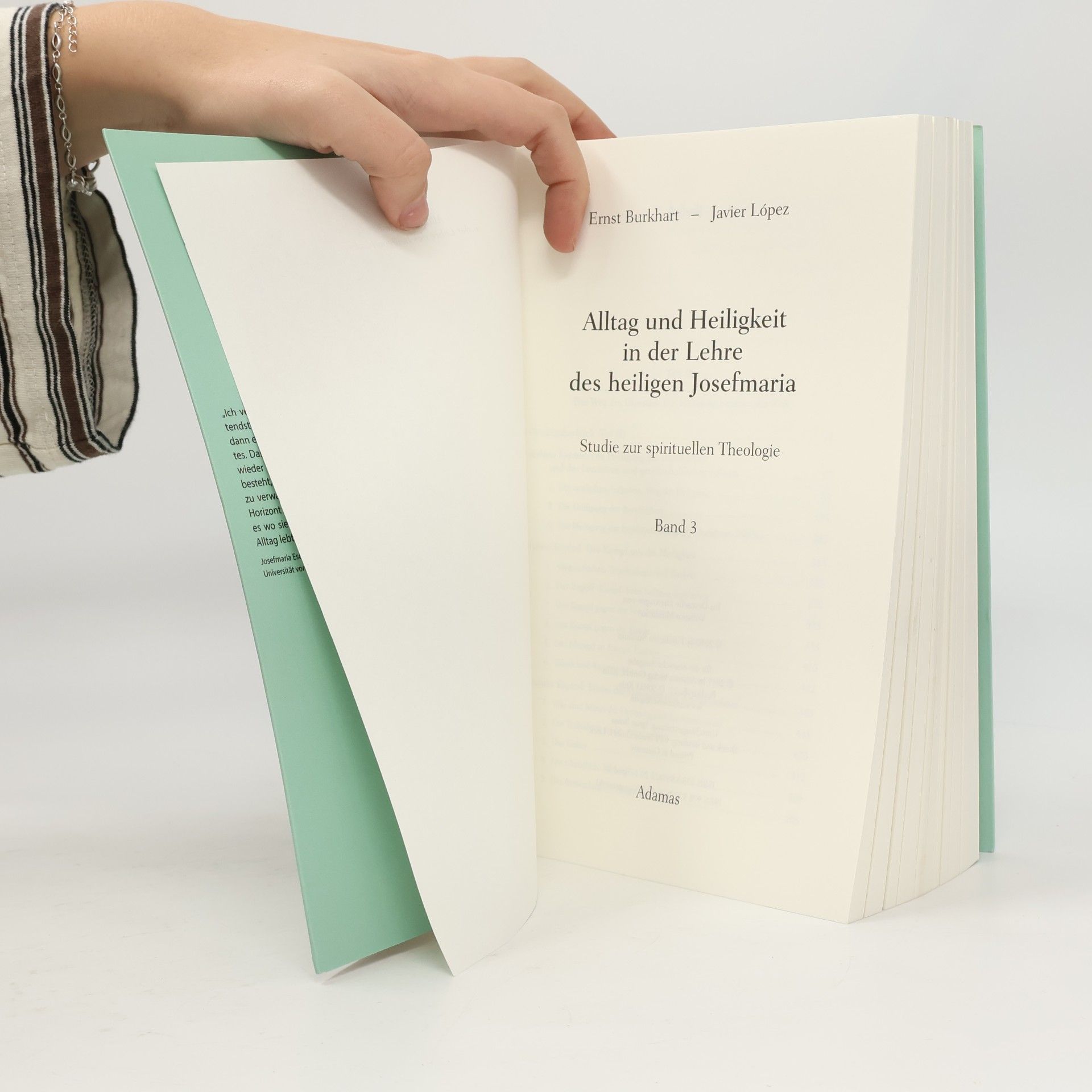 Ernst Burkhart Alltag und Heiligkeit in der Lehre des heiligen Josefmaria Band 3