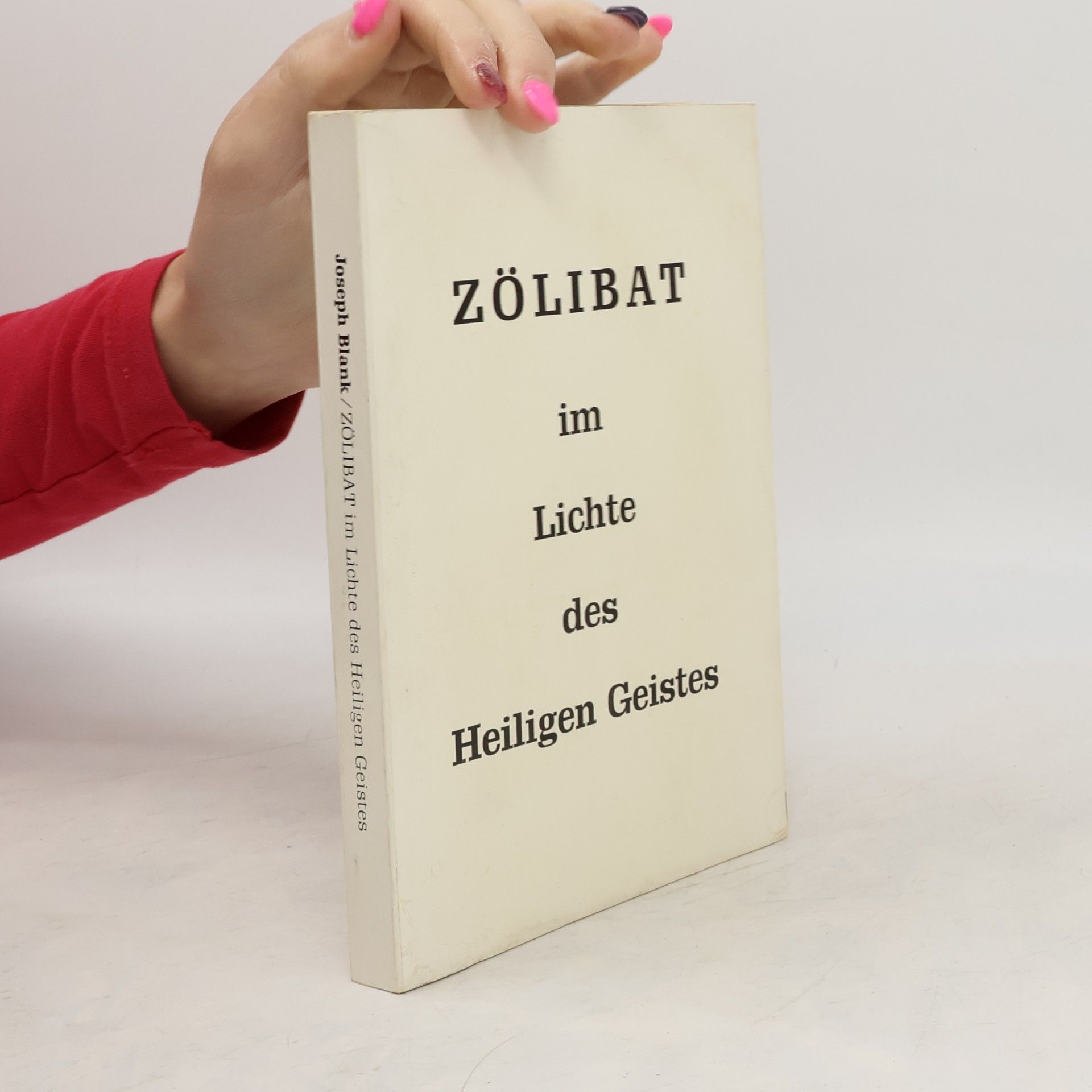 Zölibat im Lichte des Heiligen Geistes