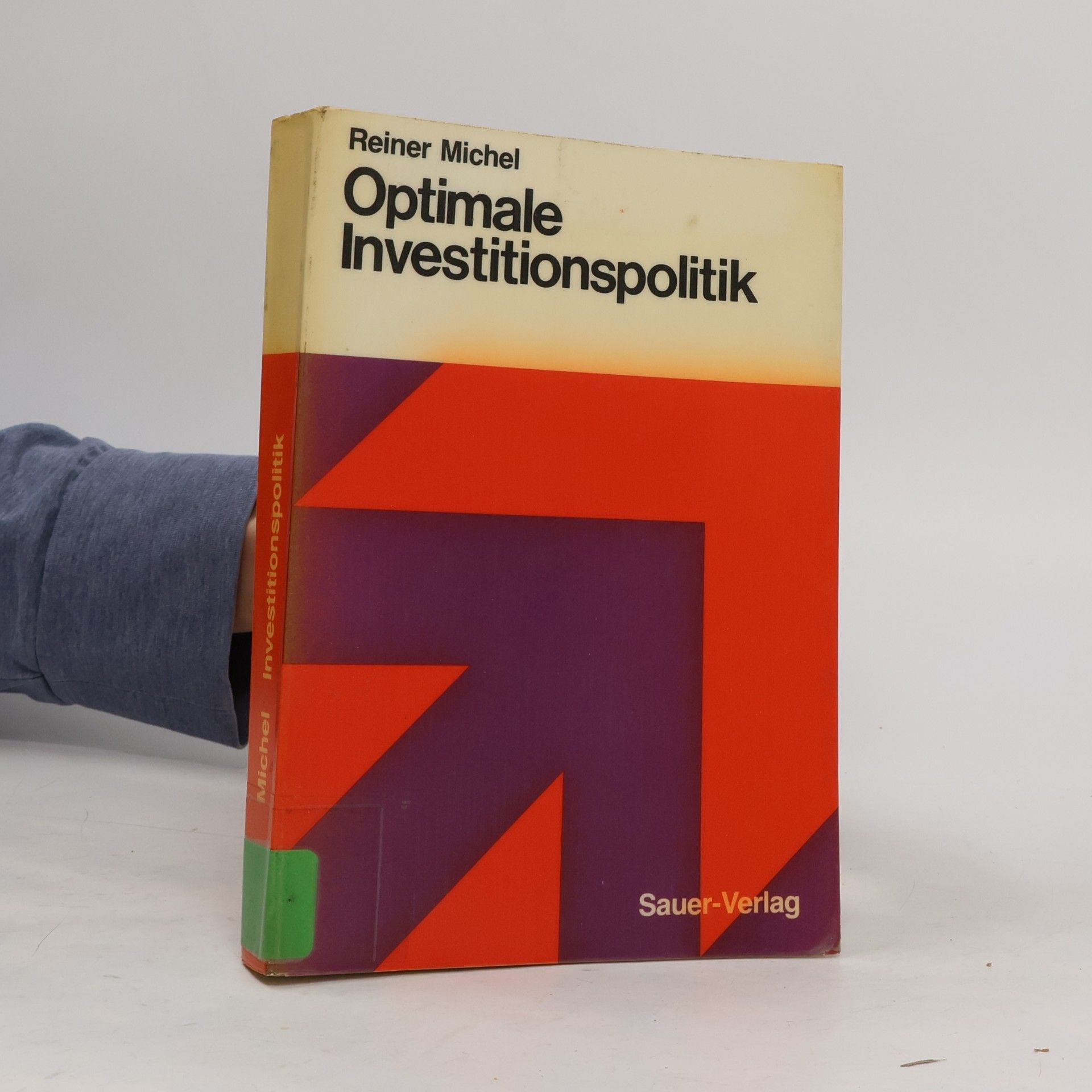Heidelberger Fachbücher: Optimale Investitionspolitik