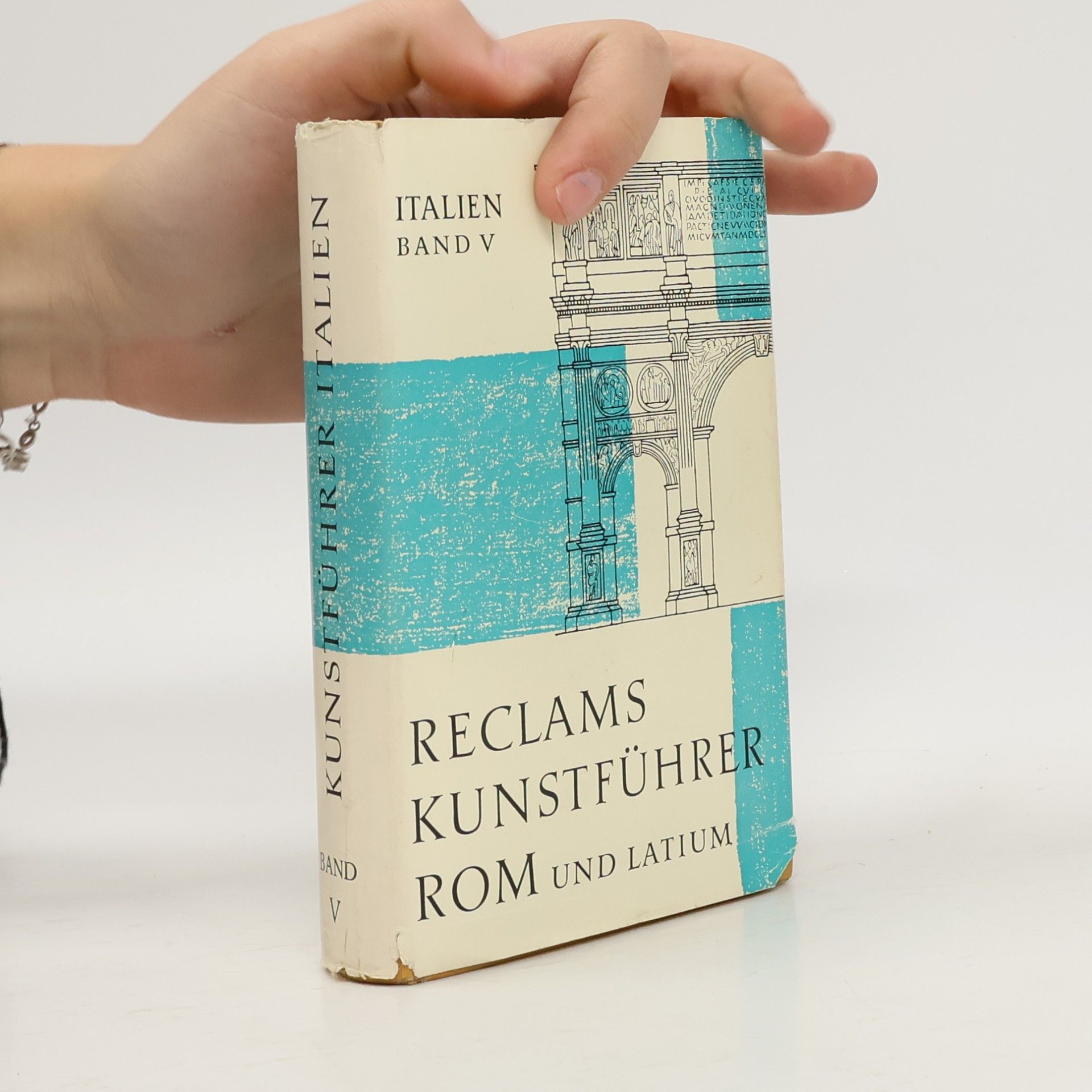 Various authors Reclams Kunstführer Rom und Latium. Band V.