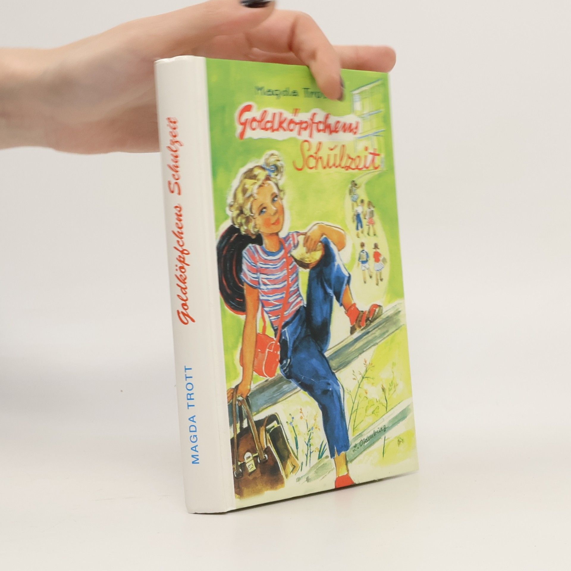 Magda Trott Goldköpfchen - 2: Goldköpfchens Schulzeit