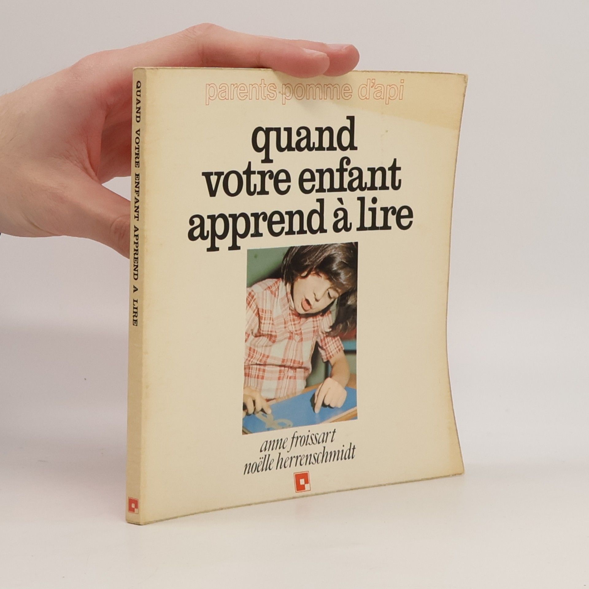Anne Froissart Quand votre enfant apprend à lire