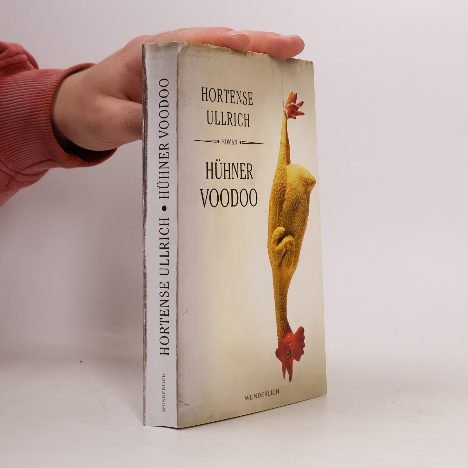 Hortense Ullrich Hühner-Voodoo