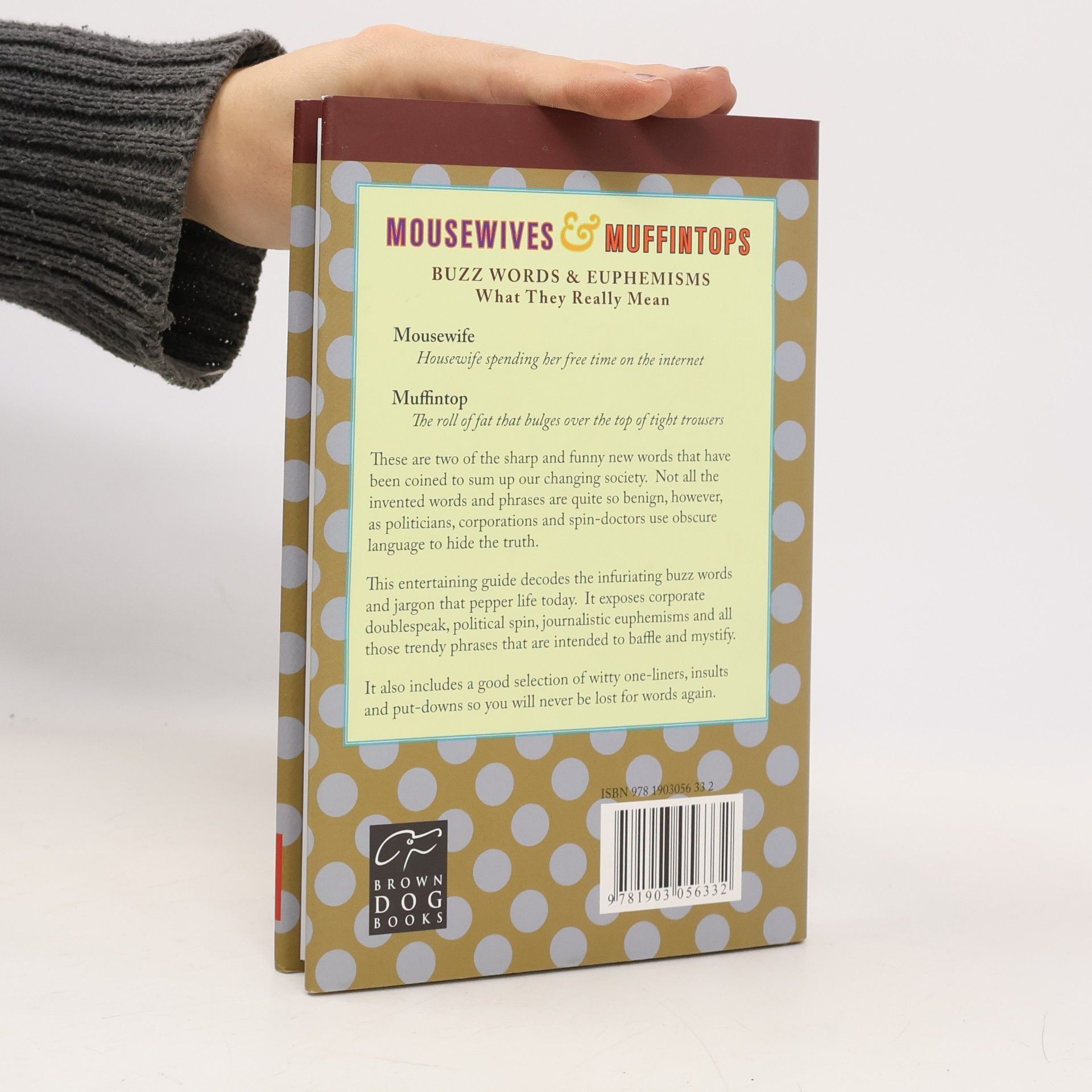 S.J. Hartland MOUSEWIVES AND MUFFINTOPS. EUPHEMISMS AND BUZZWORDS FOR TODAY
