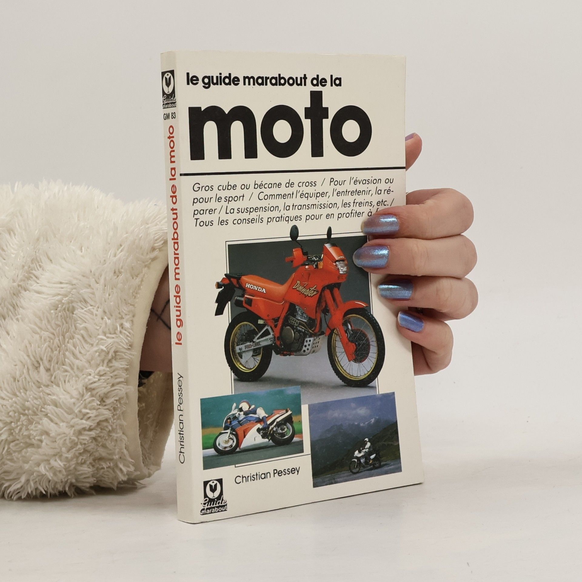 Christian Pessey Le Guide Marabout de la Moto 83