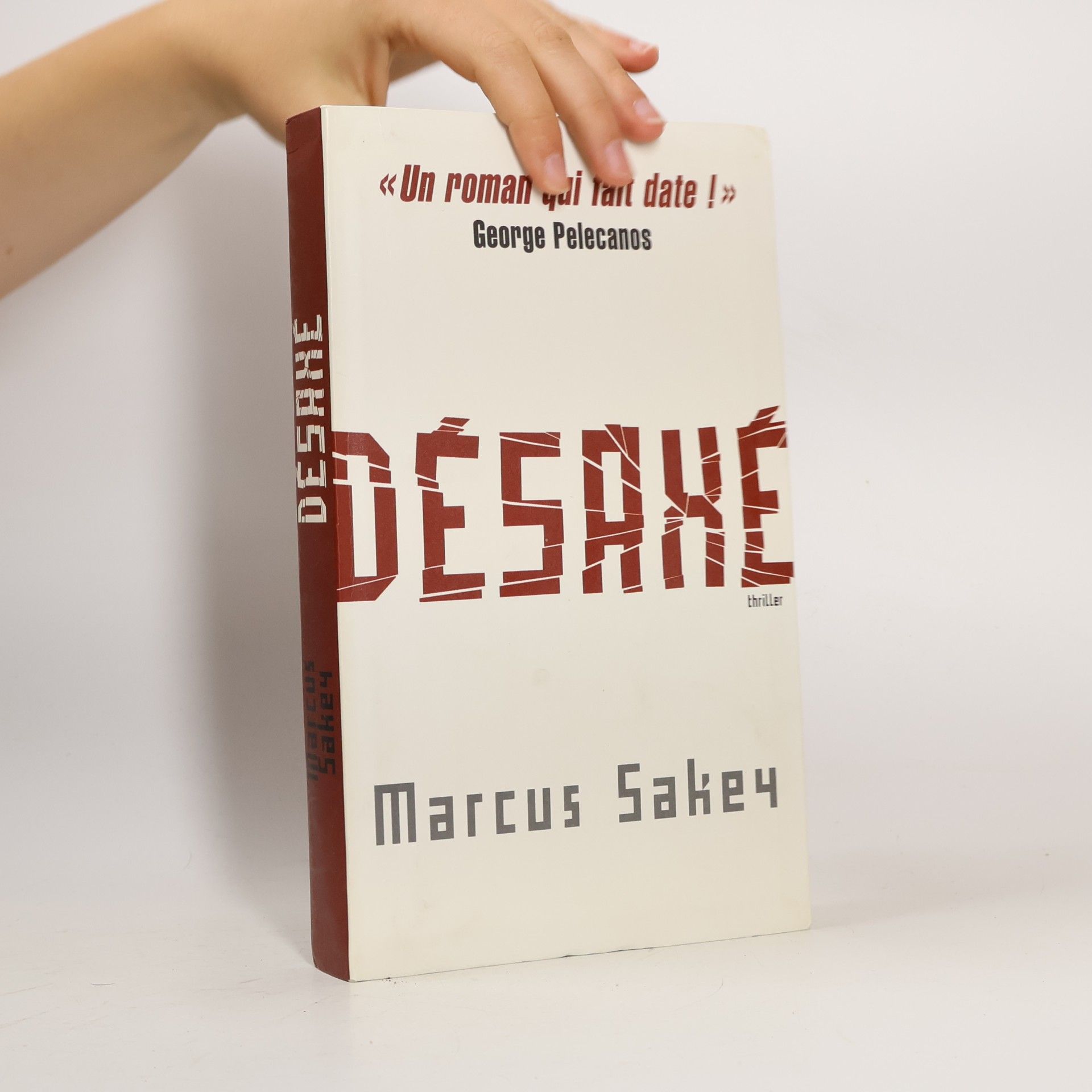 Marcus Sakey Désaxé