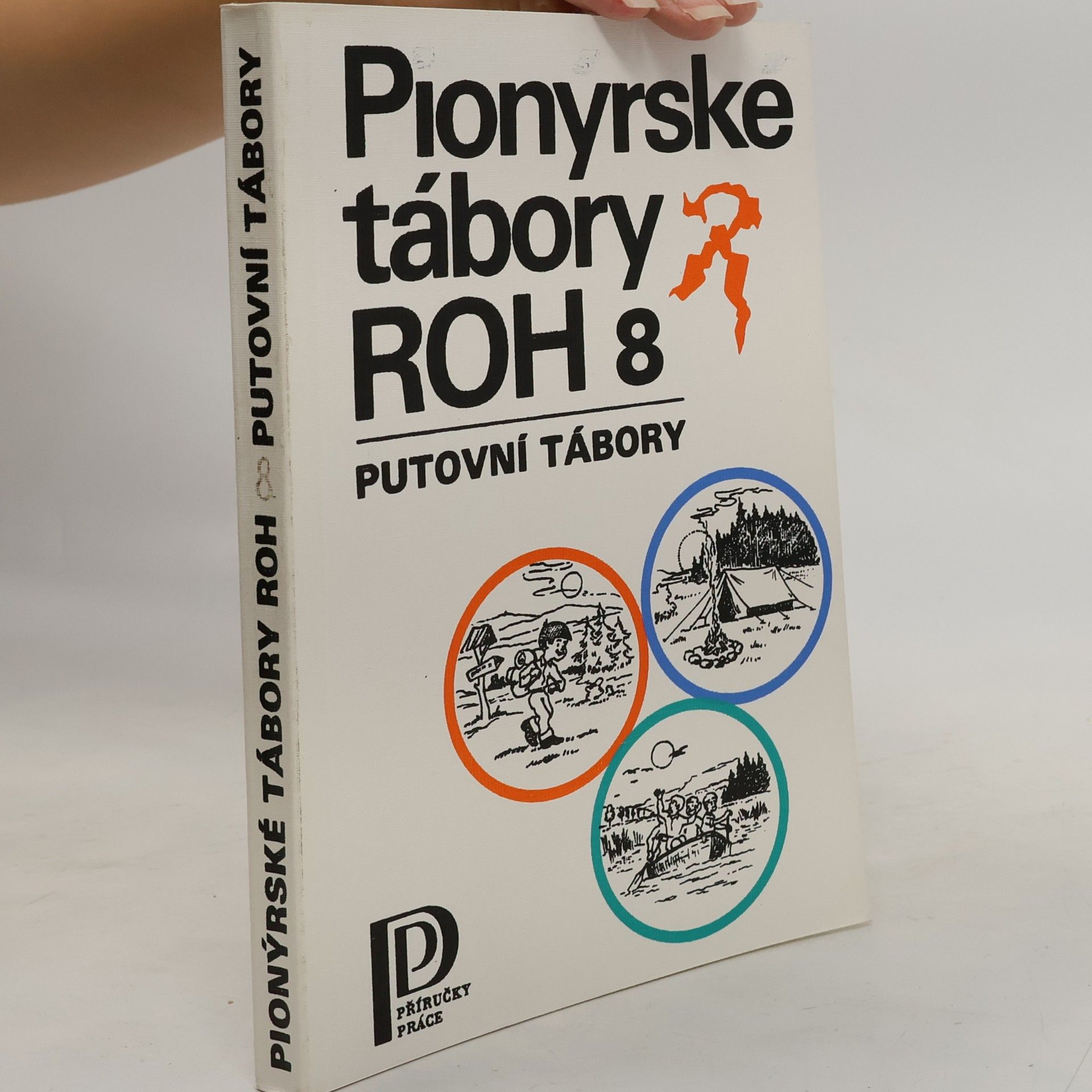 Pionýrské tábory ROH 8. Putovní tábory